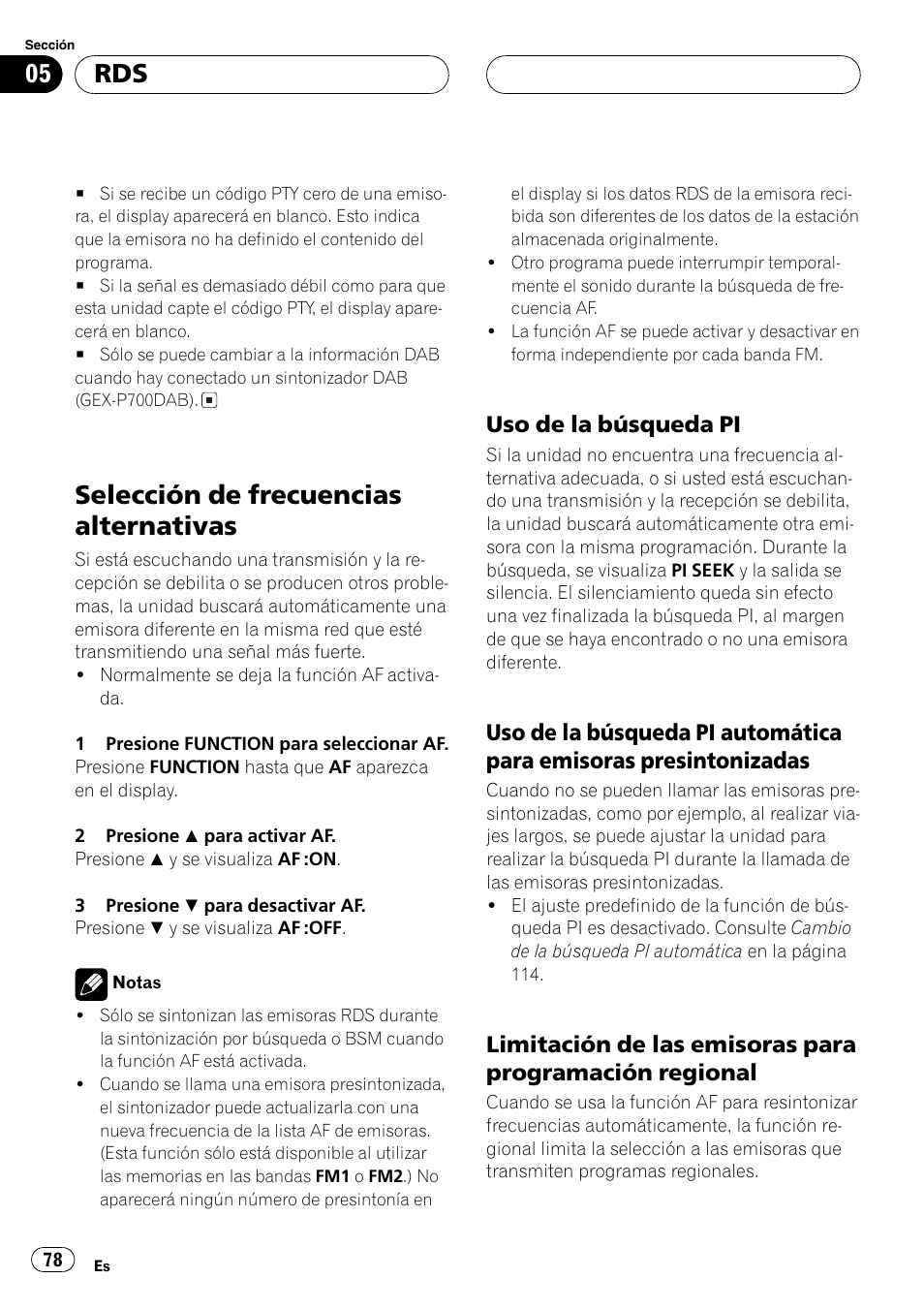 Selección de frecuencias alternativas 78, Uso de la búsqueda pi 78, Uso de la búsqueda pi automática | Para emisoras presintonizadas 78, Limitación de las emisoras para, Programación regional 78, Selección de frecuencias alternativas, Uso de la búsqueda pi | Pioneer DEH-P7600MP User Manual | Page 78 / 132