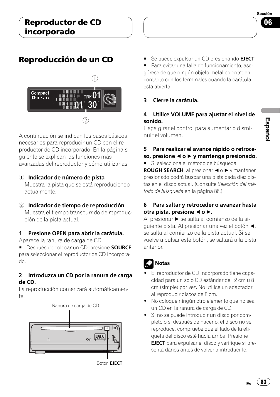 Reproductor de cdincorporado, Reproducción de un cd 83, Reproducción de un cd | Reproductor de cd incorporado | Pioneer DEH-P7600MP User Manual | Page 83 / 132