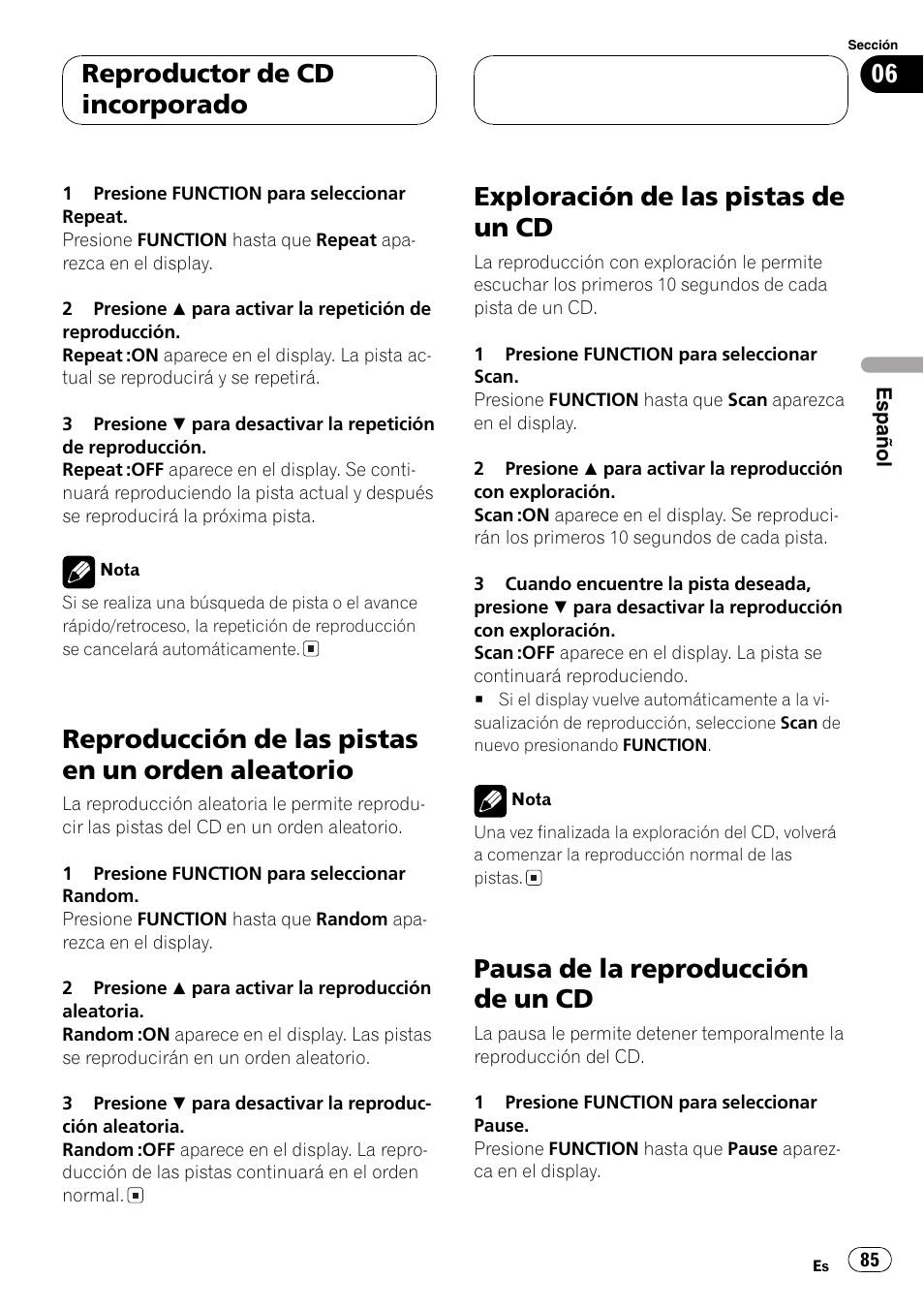 Reproducción de las pistas en un orden, Aleatorio 85, Exploración de las pistas de un cd 85 | Pausa de la reproducción de un cd 85, Reproducción de las pistas en un orden aleatorio, Exploración de las pistas de un cd, Pausa de la reproducción de un cd, Reproductor de cd incorporado | Pioneer DEH-P7600MP User Manual | Page 85 / 132