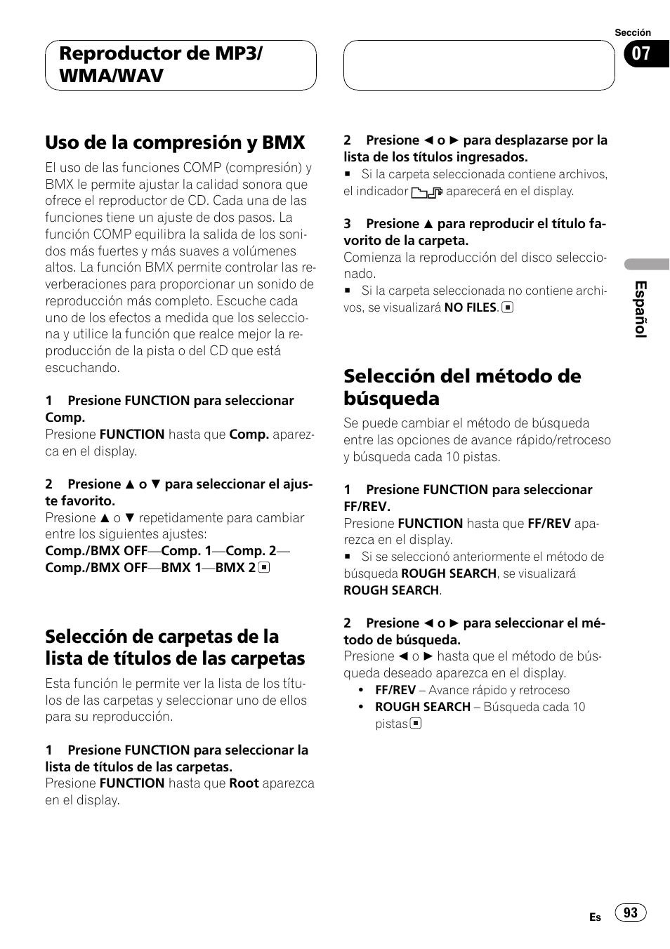 Uso de la compresión y bmx 93, Selección de carpetas de la lista de títulos de, Las carpetas 93 | Selección del método de búsqueda 93, Uso de la compresión y bmx, Selección del método de búsqueda, Reproductor de mp3/ wma/wav | Pioneer DEH-P7600MP User Manual | Page 93 / 132