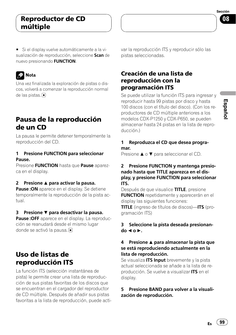Pausa de la reproducción de un cd 99, Uso de listas de reproducción its 99, Creación de una lista de reproducción | Con la programación its 99, Pausa de la reproducción de un cd, Uso de listas de reproducción its, Reproductor de cd múltiple | Pioneer DEH-P7600MP User Manual | Page 99 / 132