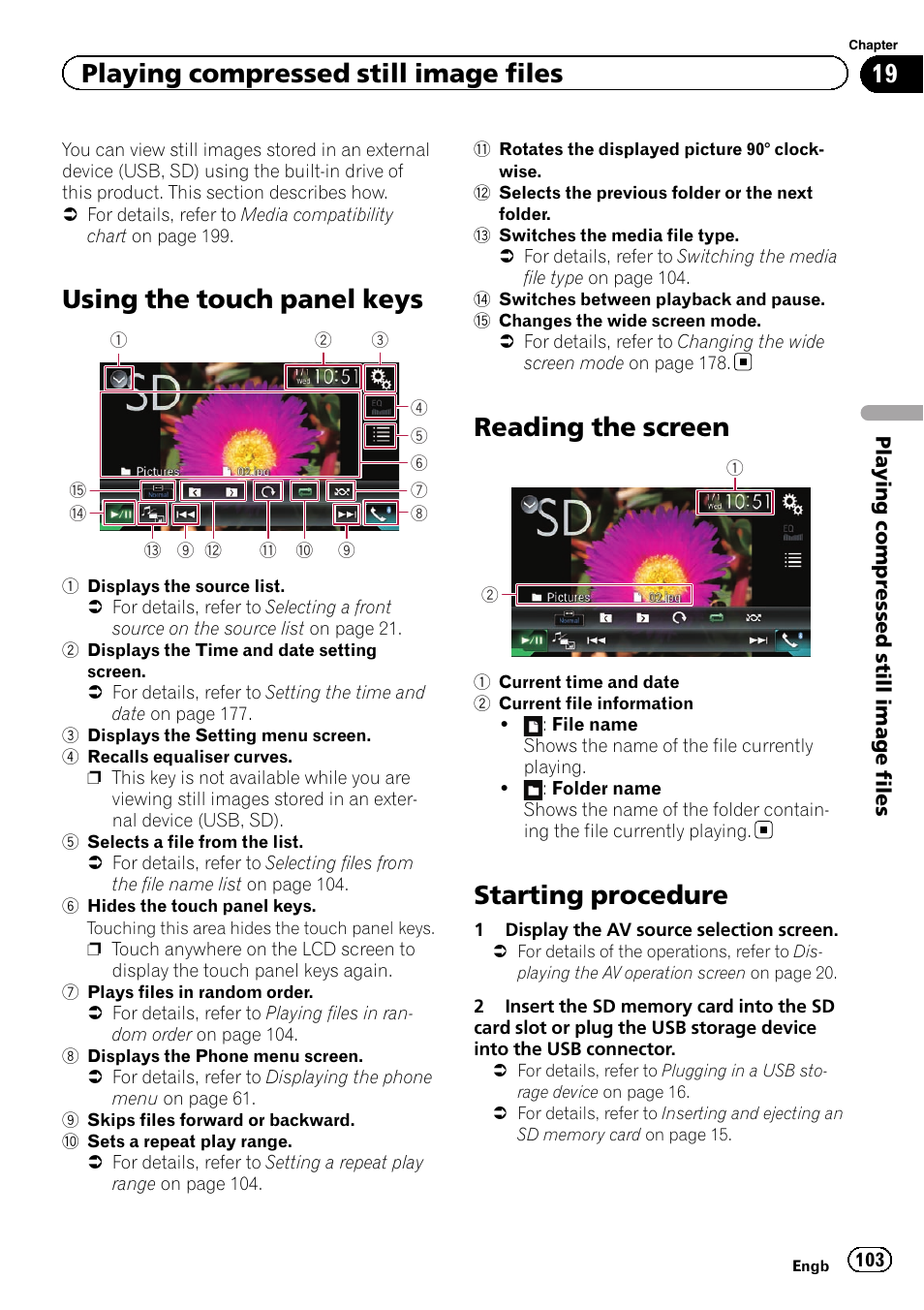 Reading the screen, Starting procedure, Using the touch panel keys | Playing compressed still image files | Pioneer AVIC-F860BT User Manual | Page 103 / 216