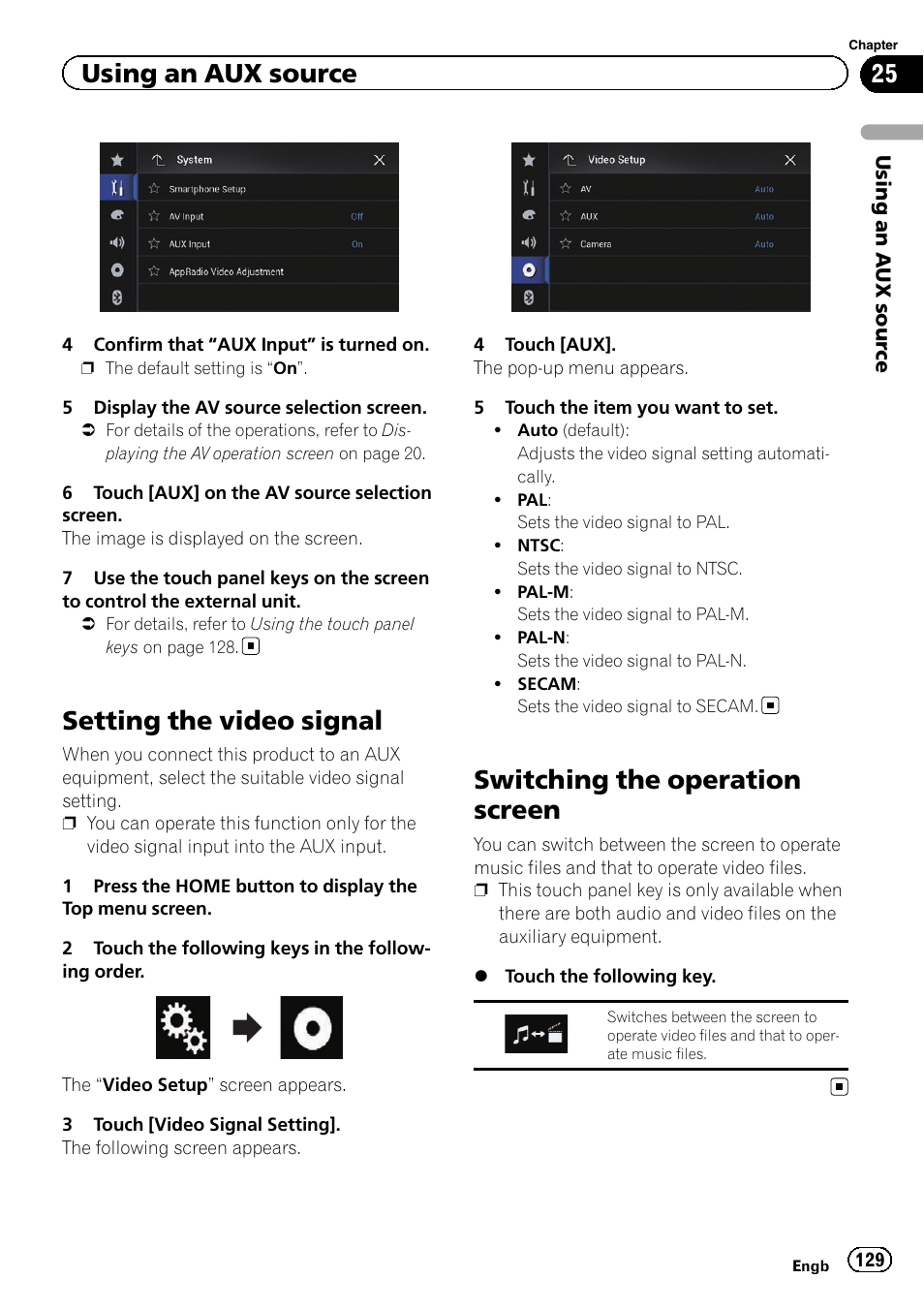 Setting the video signal, Switching the operation screen, Switching the opera | Using an aux source | Pioneer AVIC-F860BT User Manual | Page 129 / 216