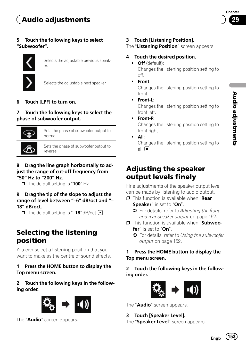 Selecting the listening position, Adjusting the speaker output levels, Finely | Adjusting the speaker output levels finely, Audio adjustments | Pioneer AVIC-F860BT User Manual | Page 153 / 216