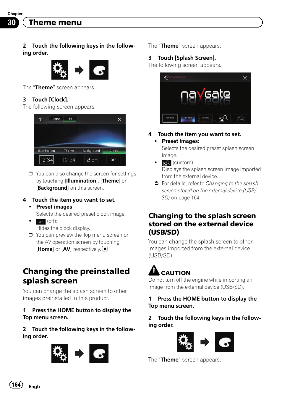Changing the preinstalled splash, Screen, Changing to the splash screen stored | On the external device (usb/sd), Changing the preinstalled splash screen, 30 theme menu | Pioneer AVIC-F860BT User Manual | Page 164 / 216