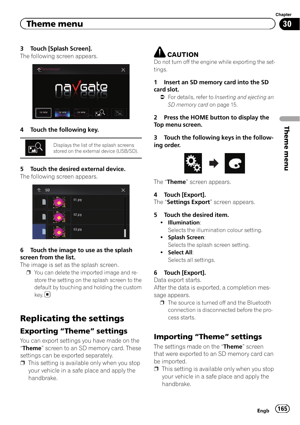 Replicating the settings, Exporting “theme” settings 165, Importing “theme” settings 165 | Theme menu, Exporting “theme” settings, Importing “theme” settings | Pioneer AVIC-F860BT User Manual | Page 165 / 216