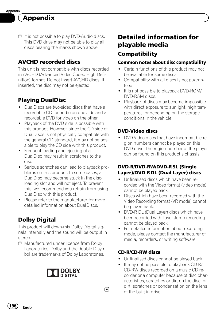 Avchd recorded discs 196, Playing dualdisc 196, Dolby digital 196 | Detailed information for playable media, Compatibility 196, Appendix | Pioneer AVIC-F860BT User Manual | Page 196 / 216