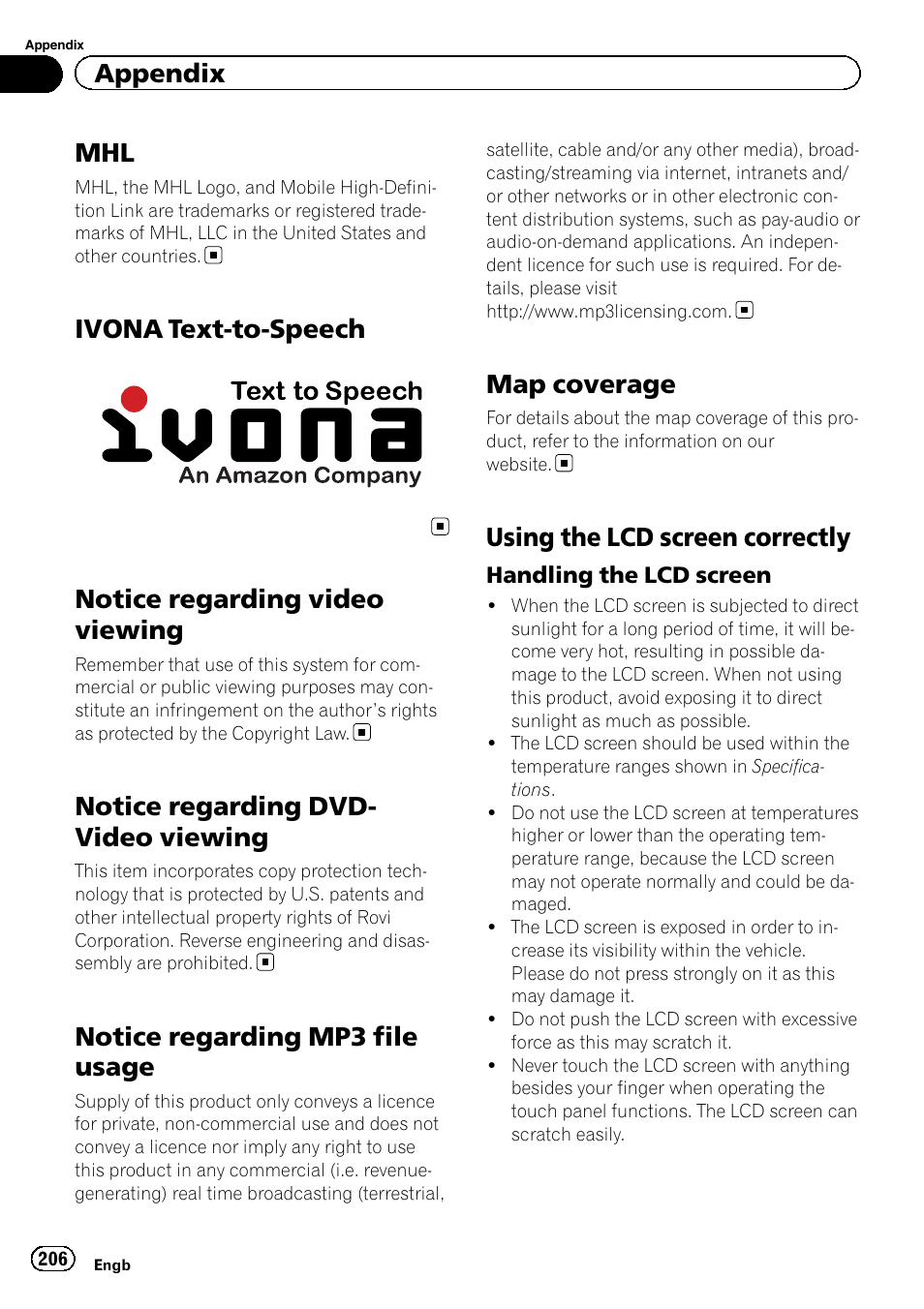 Ivona text-to-speech, Notice regarding video viewing, Notice regarding dvd-video viewing | Notice regarding mp3 file usage, Map coverage, Using the lcd screen correctly, Handling the lcd screen 206, Notice regarding dvd- video viewing, Appendix | Pioneer AVIC-F860BT User Manual | Page 206 / 216