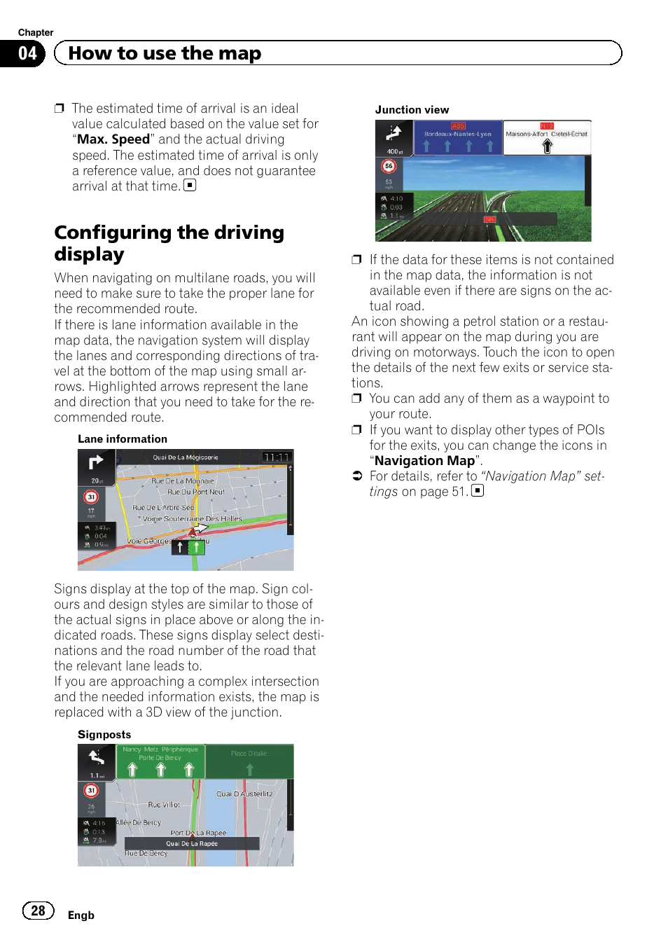 Configuring the driving display, 04 how to use the map | Pioneer AVIC-F860BT User Manual | Page 28 / 216