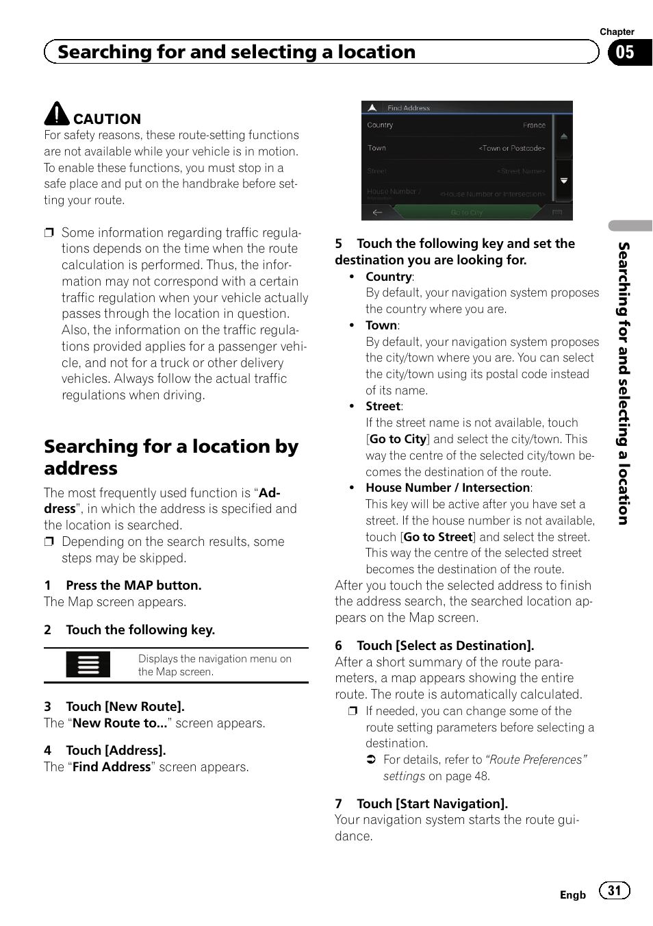 Chapter 5, Searching for a location by address, Searching for and selecting a location | Pioneer AVIC-F860BT User Manual | Page 31 / 216