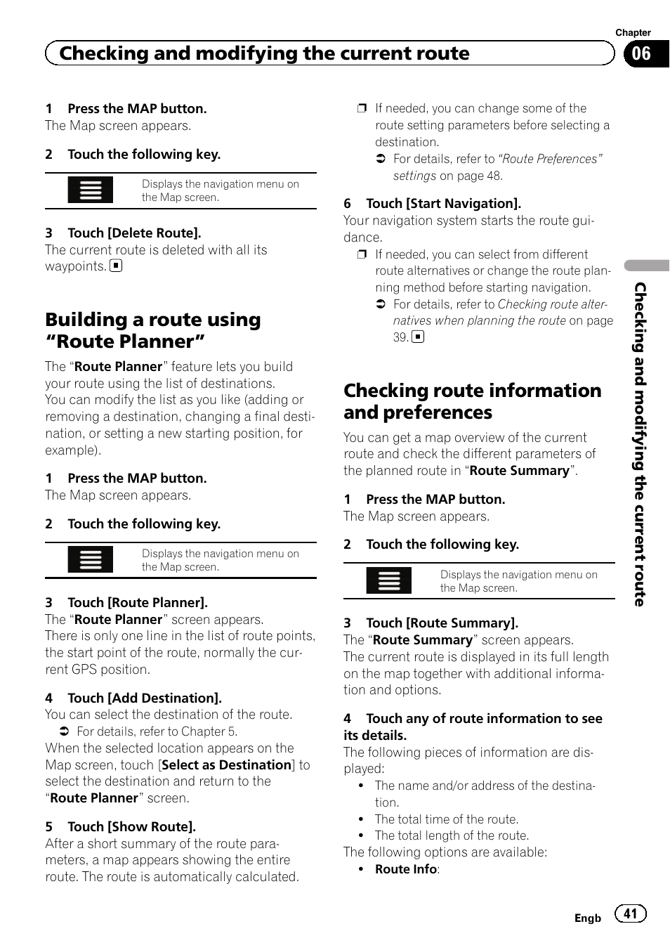 Building a route using, Route planner” 41, Checking route information and | Preferences, Building a route, Using, Building a route using “route planner, Checking route information and preferences, Checking and modifying the current route | Pioneer AVIC-F860BT User Manual | Page 41 / 216