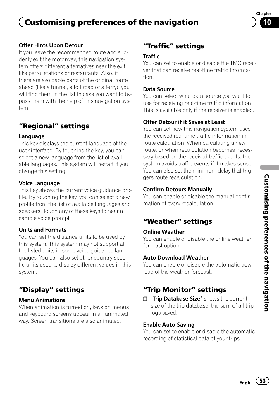 Regional” settings 53, Display” settings 53, Traffic” settings 53 | Weather” settings 53, Trip monitor” settings 53, Trip monitor” set, Regional” settings, Display” settings on, Traffic” settings on, Weather” settings on | Pioneer AVIC-F860BT User Manual | Page 53 / 216