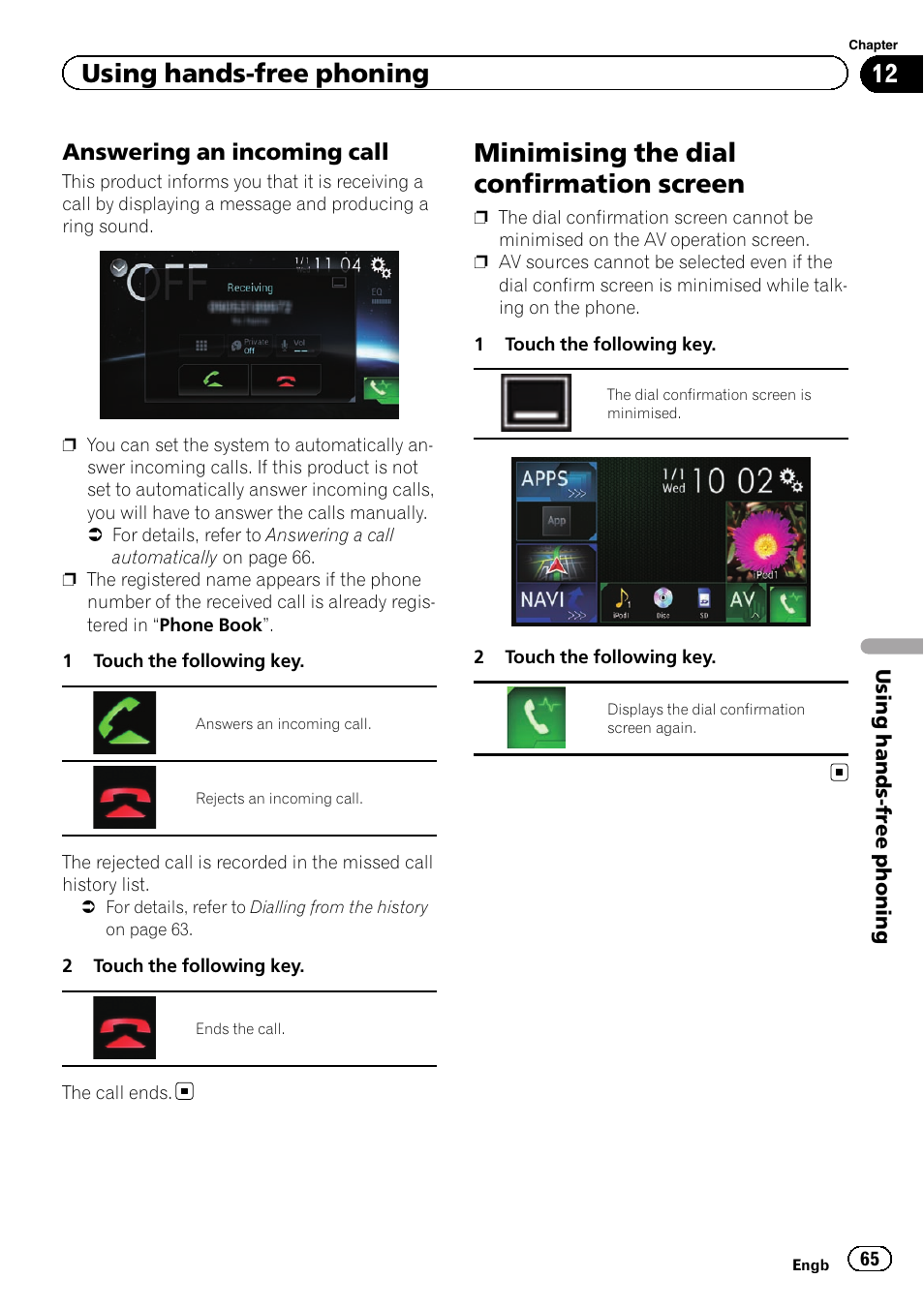 Answering an incoming call 65, Minimising the dial confirmation screen, Using hands-free phoning | Answering an incoming call | Pioneer AVIC-F860BT User Manual | Page 65 / 216