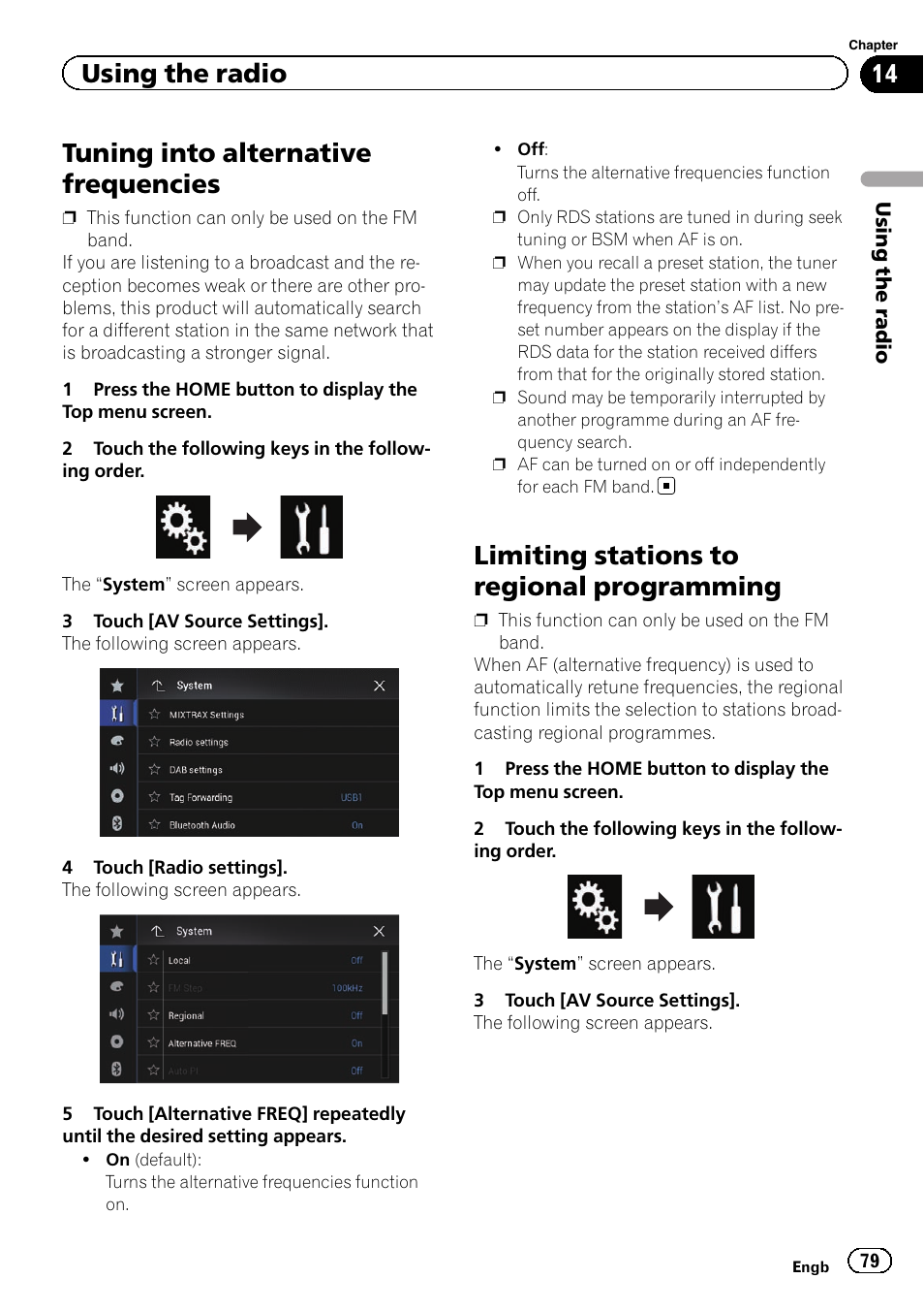 Tuning into alternative frequencies, Limiting stations to regional, Programming | Limiting stations to regional programming, Using the radio | Pioneer AVIC-F860BT User Manual | Page 79 / 216