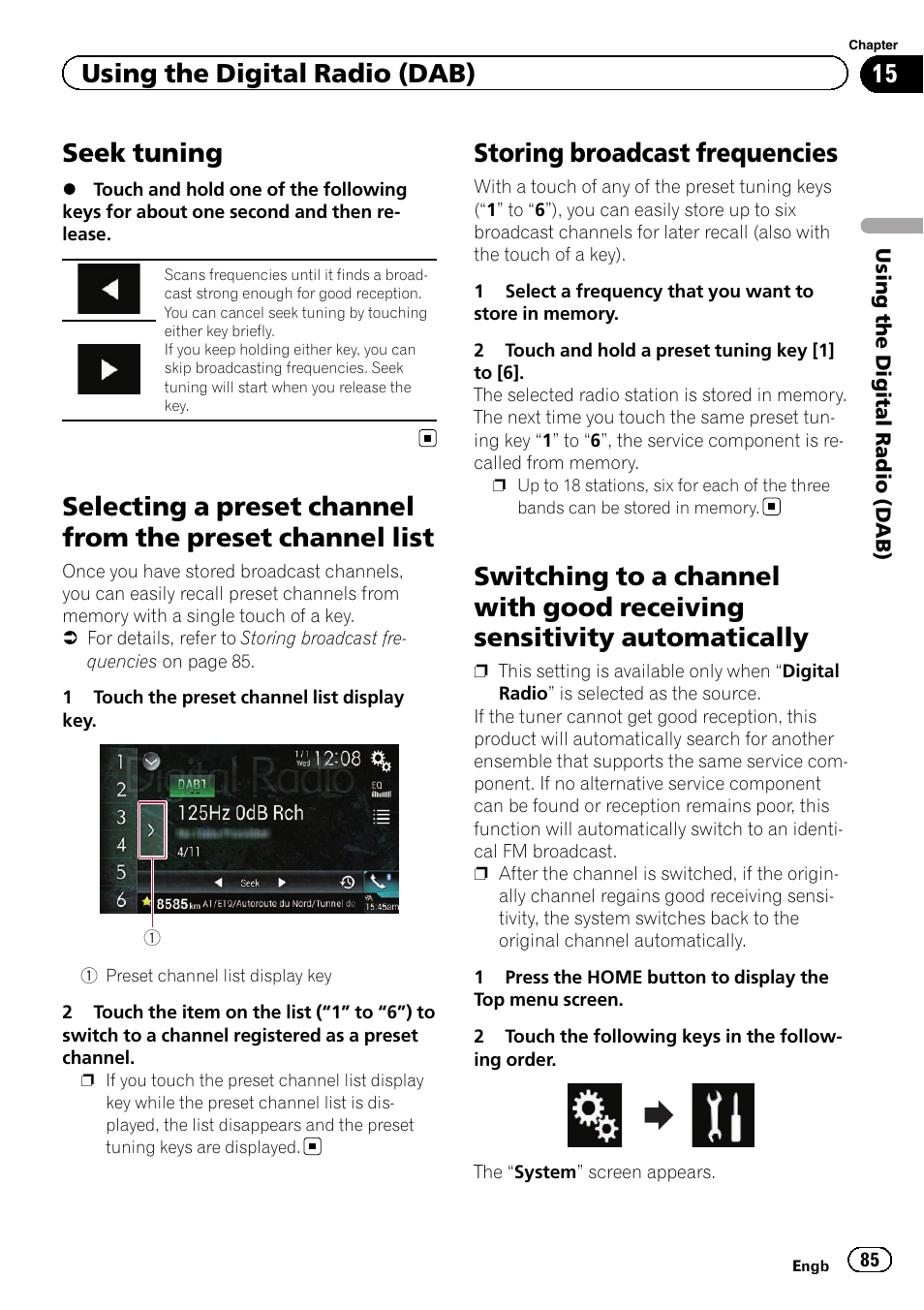 Seek tuning, Selecting a preset channel from the preset, Channel list | Storing broadcast frequencies, Switching to a channel with good receiving, Sensitivity automatically, Selecting a preset, Storing broadcast fre, Using the digital radio (dab) | Pioneer AVIC-F860BT User Manual | Page 85 / 216