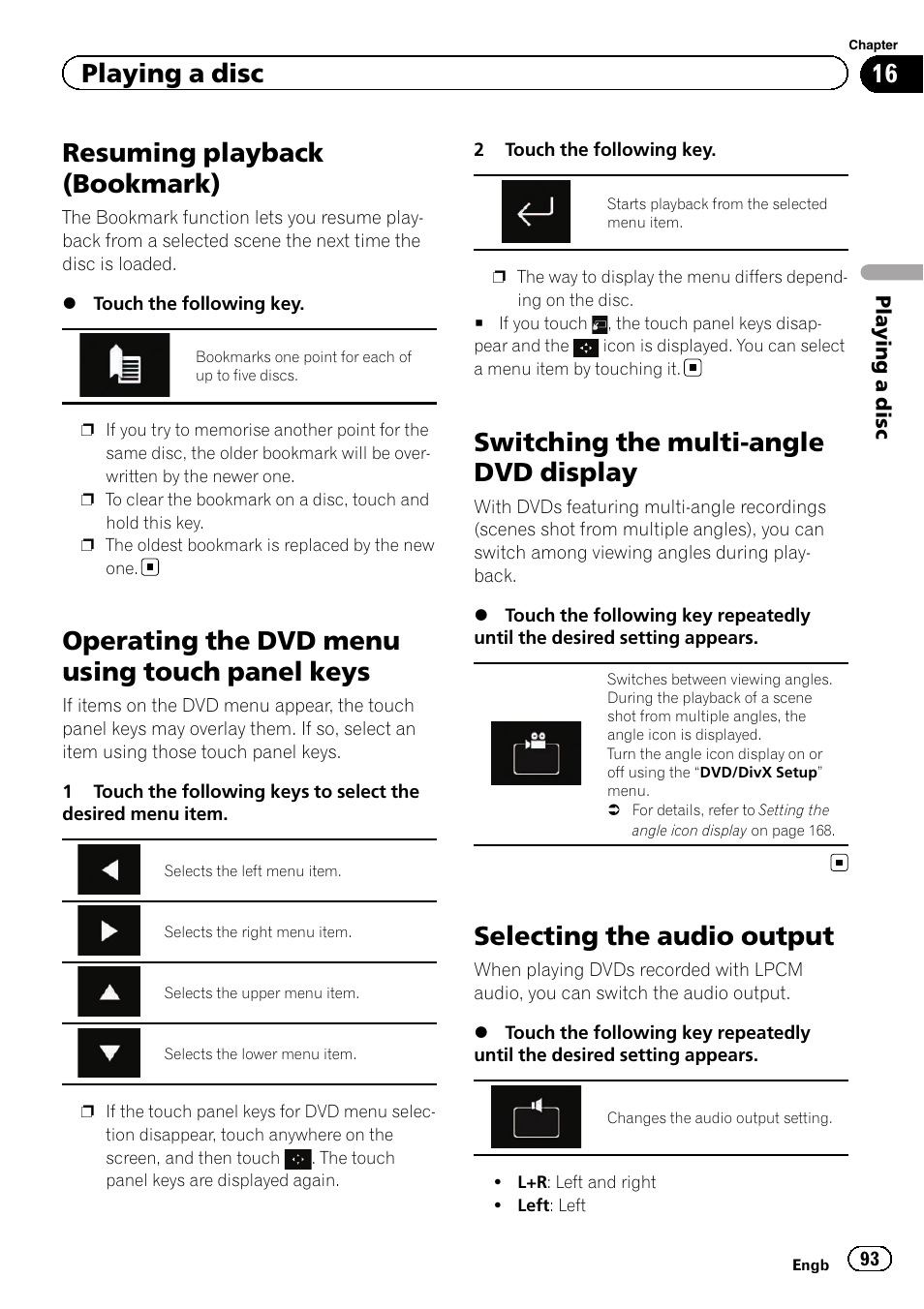 Resuming playback (bookmark), Operating the dvd menu using touch panel, Keys | Switching the multi-angle dvd display, Selecting the audio output, Resuming playback, Operating the dvd, Switching the multi, Selecting the audio, Operating the dvd menu using touch panel keys | Pioneer AVIC-F860BT User Manual | Page 93 / 216