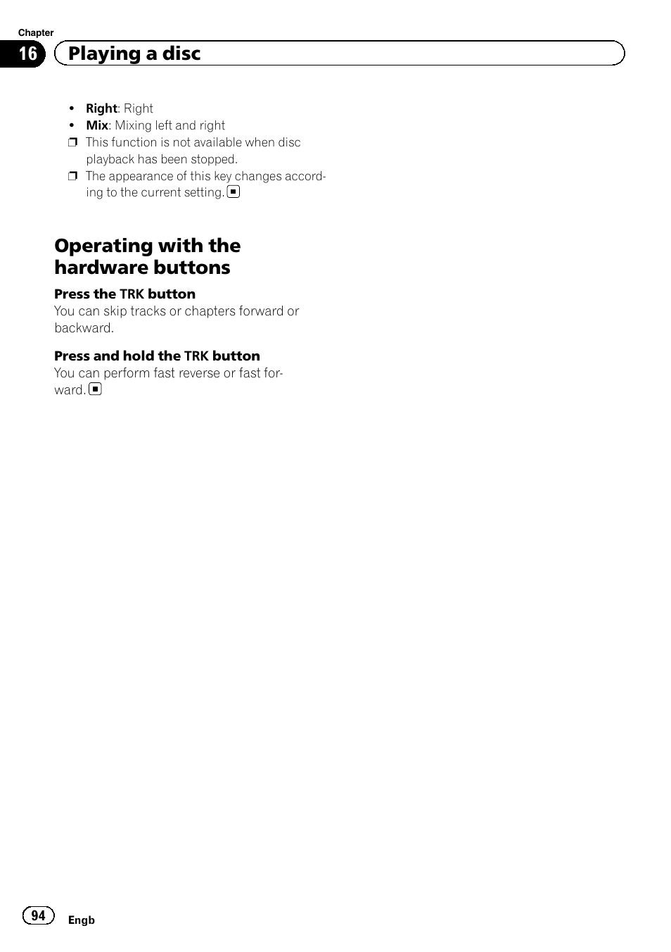 Operating with the hardware buttons, 16 playing a disc | Pioneer AVIC-F860BT User Manual | Page 94 / 216