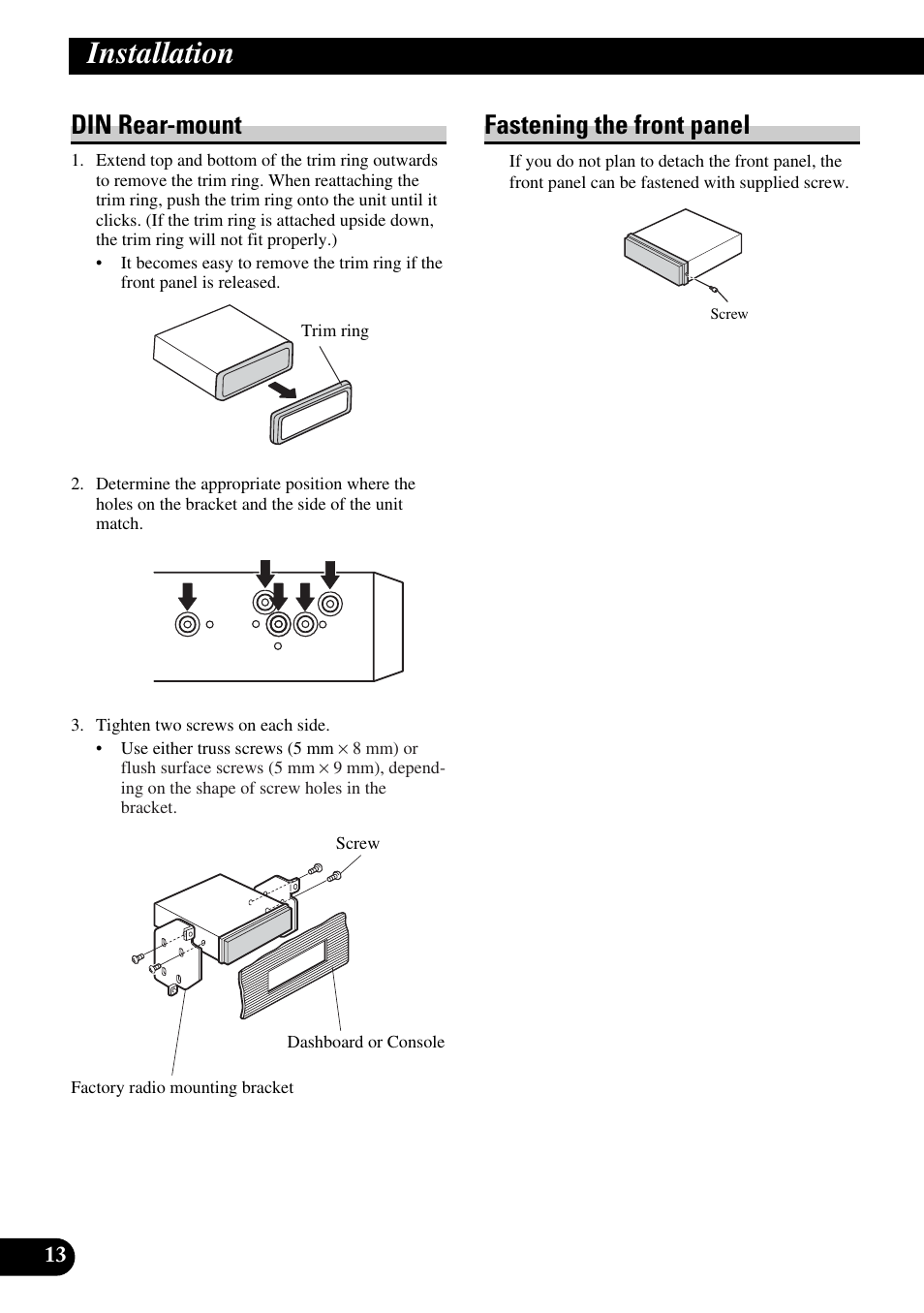 Din rear-mount fastening the front panel, Installation, Din rear-mount | Fastening the front panel | Pioneer DVH-P5900MP User Manual | Page 14 / 85