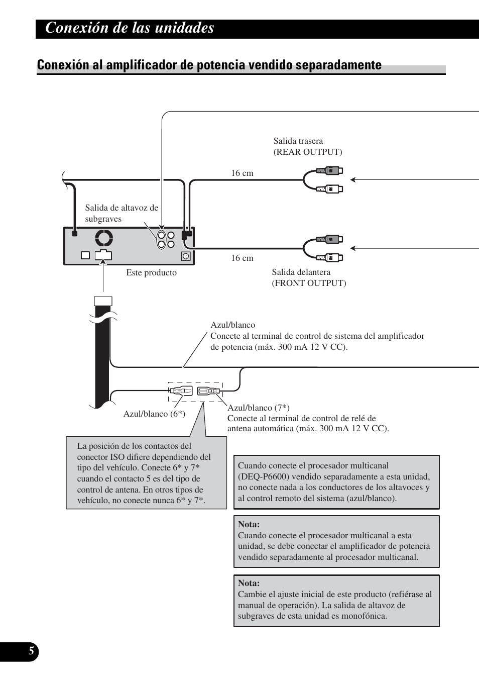 Conexión al amplificador de potencia vendido, Separadamente, Conexión de las unidades | Pioneer DVH-P5900MP User Manual | Page 20 / 85