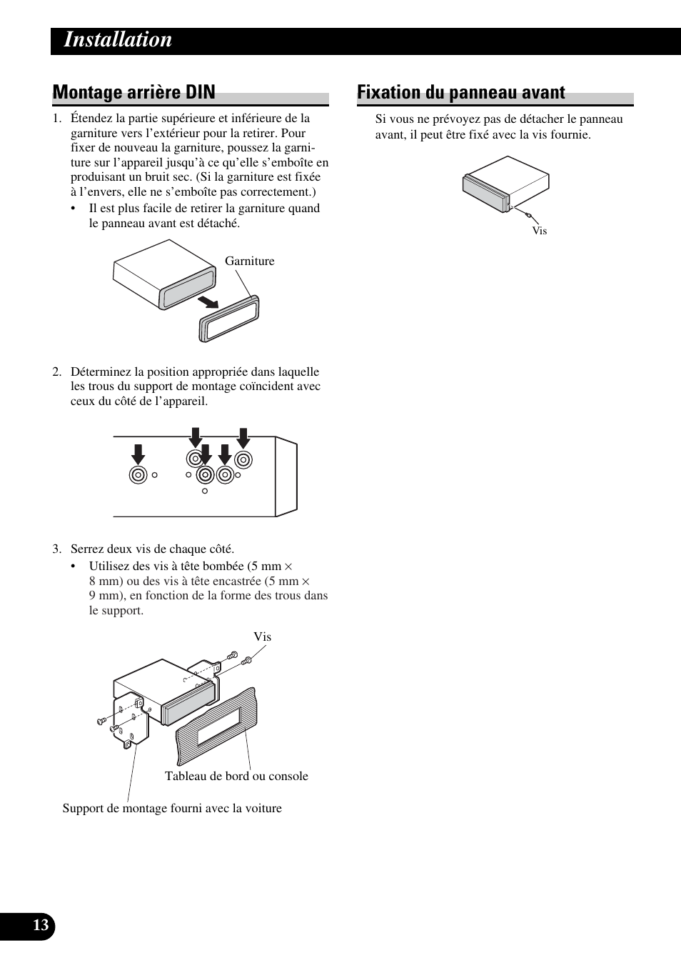 Montage arrière din fixation du panneau avant, Installation, Montage arrière din | Fixation du panneau avant | Pioneer DVH-P5900MP User Manual | Page 56 / 85