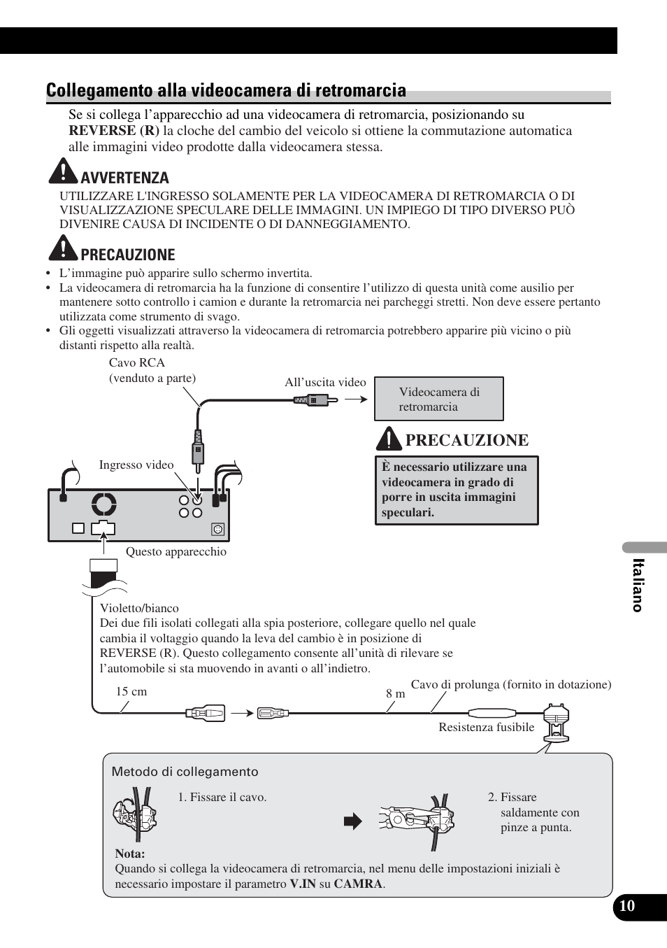 Collegamento alla videocamera di, Retromarcia, Collegamento alla videocamera di retromarcia | Precauzione | Pioneer DVH-P5900MP User Manual | Page 67 / 85