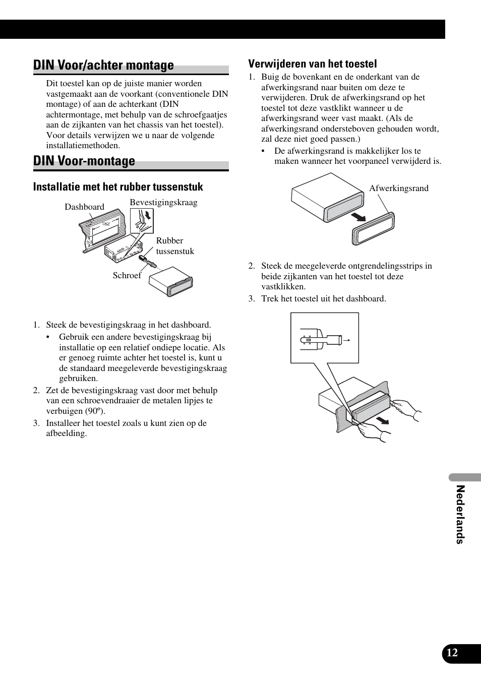 Din voor/achter montage din voor-montage, Din voor/achter montage, Din voor-montage | Installatie met het rubber tussenstuk, Verwijderen van het toestel | Pioneer DVH-P5900MP User Manual | Page 83 / 85