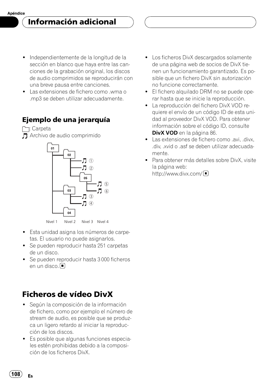 Ejemplo de una jerarquía 108, Ficheros de vídeo divx, Información adicional | Ejemplo de una jerarquía | Pioneer DVH-3900MP User Manual | Page 108 / 112