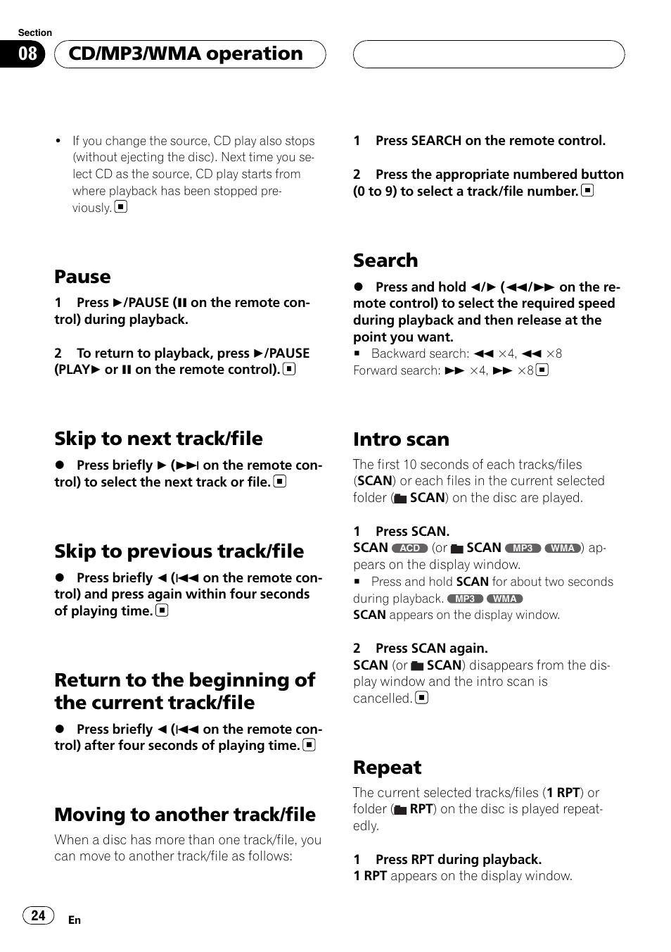 Pause, Skip to next track/file, Skip to previous track/file | Return to the beginning of the current track, File, Moving to another track/file, Search, Intro scan, Repeat, Return to the beginning of the current track/file | Pioneer DVH-3900MP User Manual | Page 24 / 112