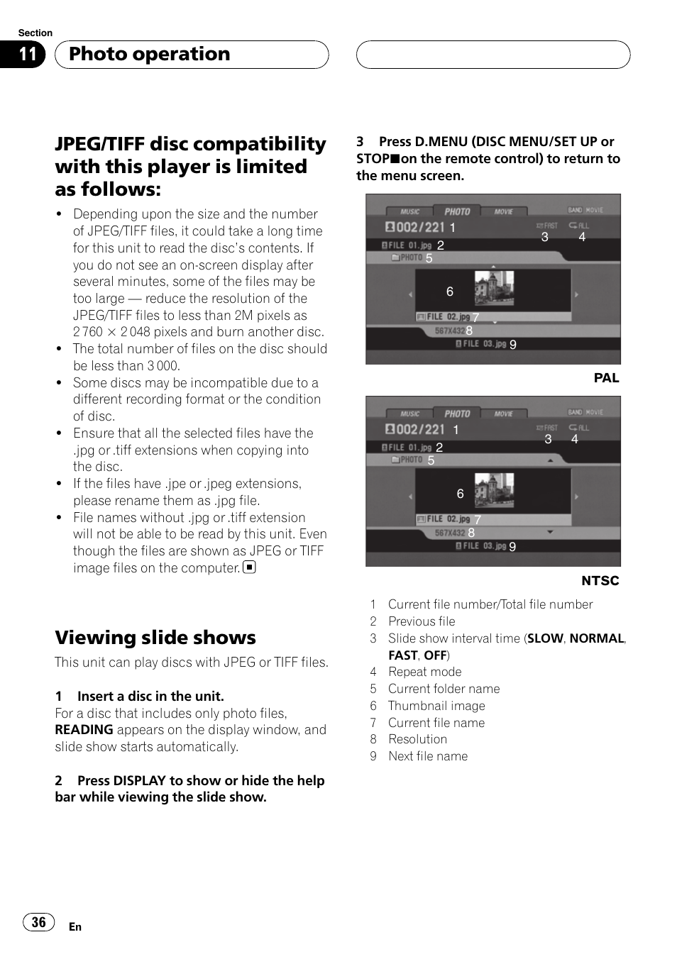 Is limited as follows, Viewing slide shows, Photo operation | Pioneer DVH-3900MP User Manual | Page 36 / 112