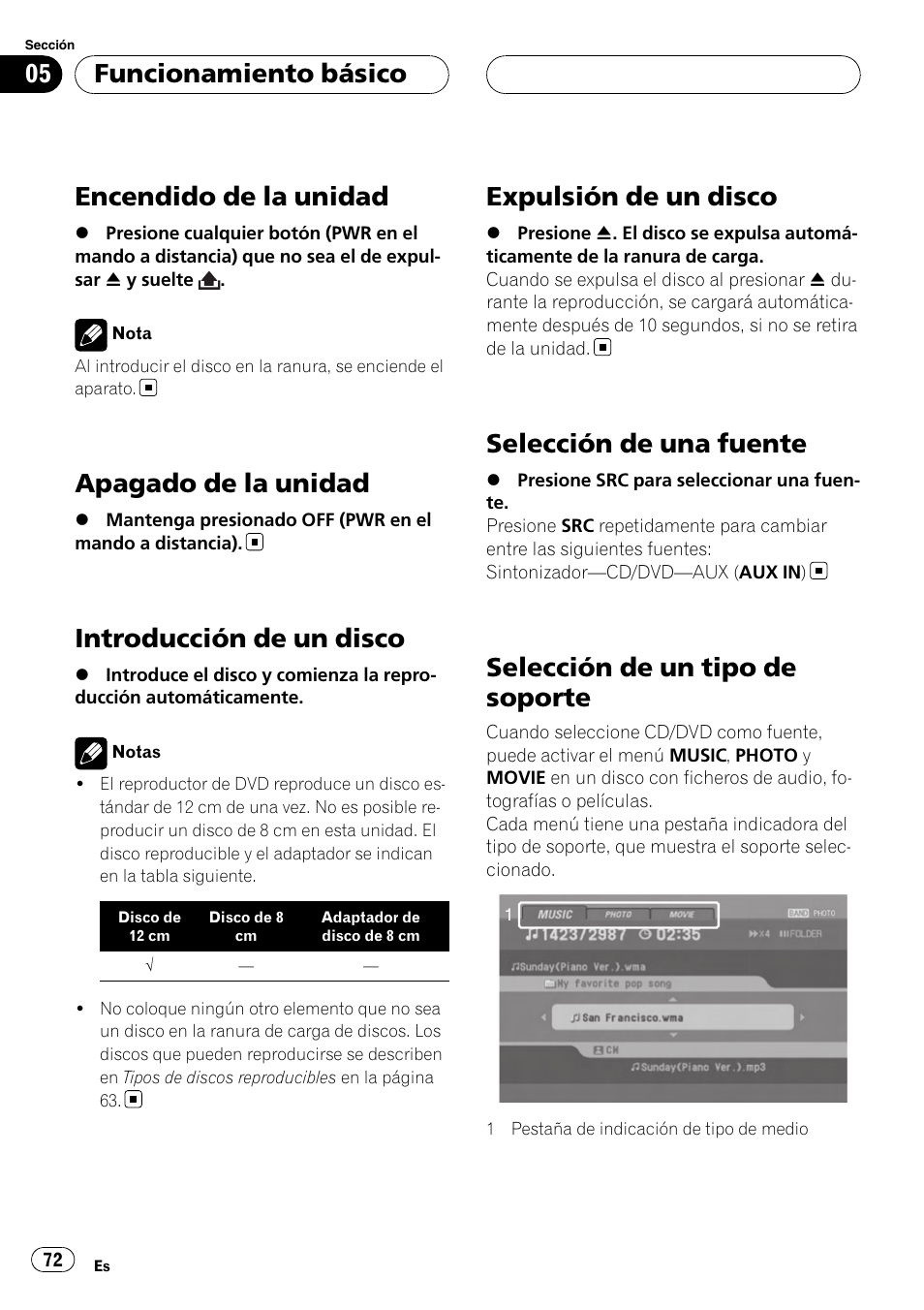 Funcionamiento básico encendido de la unidad, Apagado de la unidad, Introducción de un disco | Expulsión de un disco, Selección de una fuente, Selección de un tipo de soporte, Encendido de la unidad, Funcionamiento básico | Pioneer DVH-3900MP User Manual | Page 72 / 112