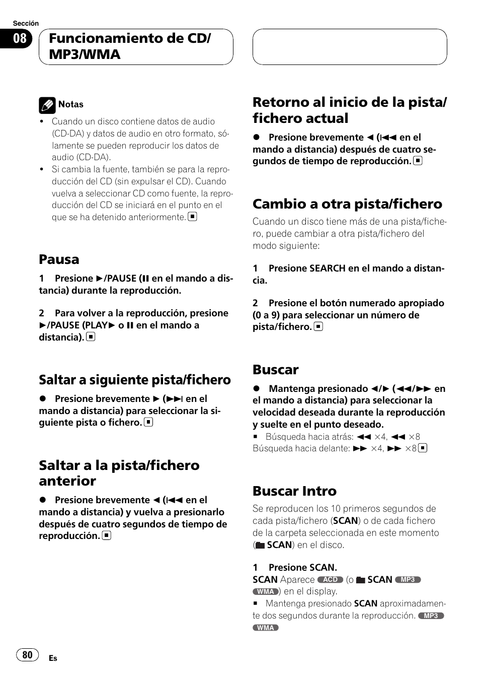 Pausa, Saltar a siguiente pista/fichero, Saltar a la pista/fichero anterior | Retorno al inicio de la pista/fichero, Actual, Cambio a otra pista/fichero, Buscar, Buscar intro, Retorno al inicio de la pista/ fichero actual, Funcionamiento de cd/ mp3/wma | Pioneer DVH-3900MP User Manual | Page 80 / 112