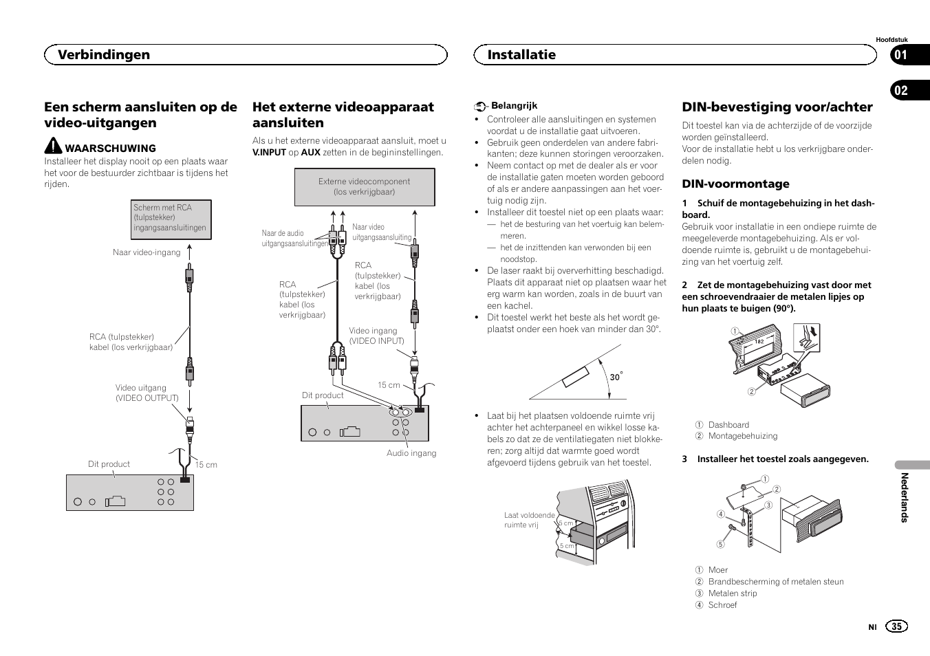 Een scherm aansluiten op de video-uitgangen, Het externe videoapparaat aansluiten, Din-bevestiging voor/achter | Verbindingen, Installatie | Pioneer DVH-340UB User Manual | Page 35 / 40