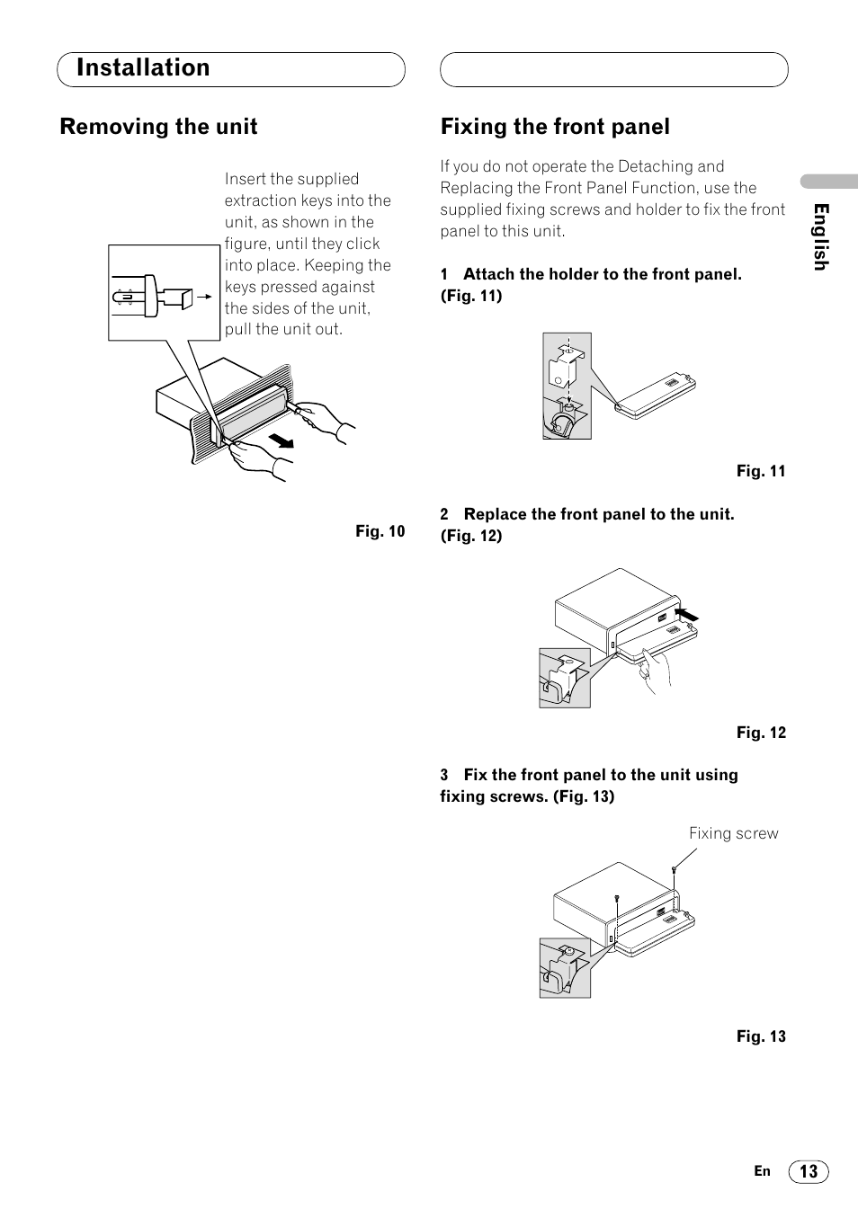 Removing the unit 13 fixing the front panel 13, Installation, Removing the unit | Fixing the front panel | Pioneer DVH-P7000R User Manual | Page 13 / 76