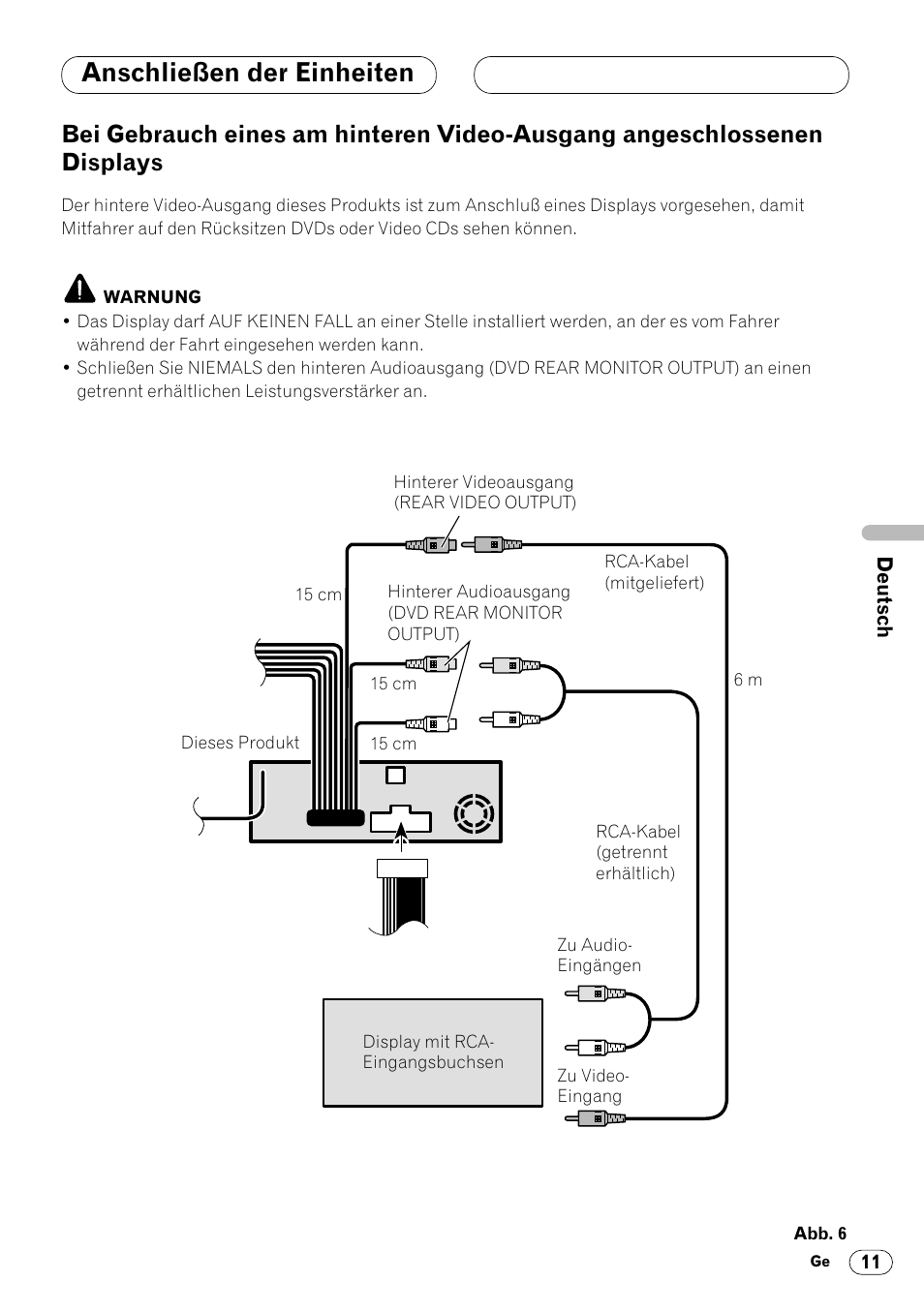 Bei gebrauch eines am hinteren video, Ausgang angeschlossenen displays 11, Anschließen der einheiten | Pioneer DVH-P7000R User Manual | Page 35 / 76
