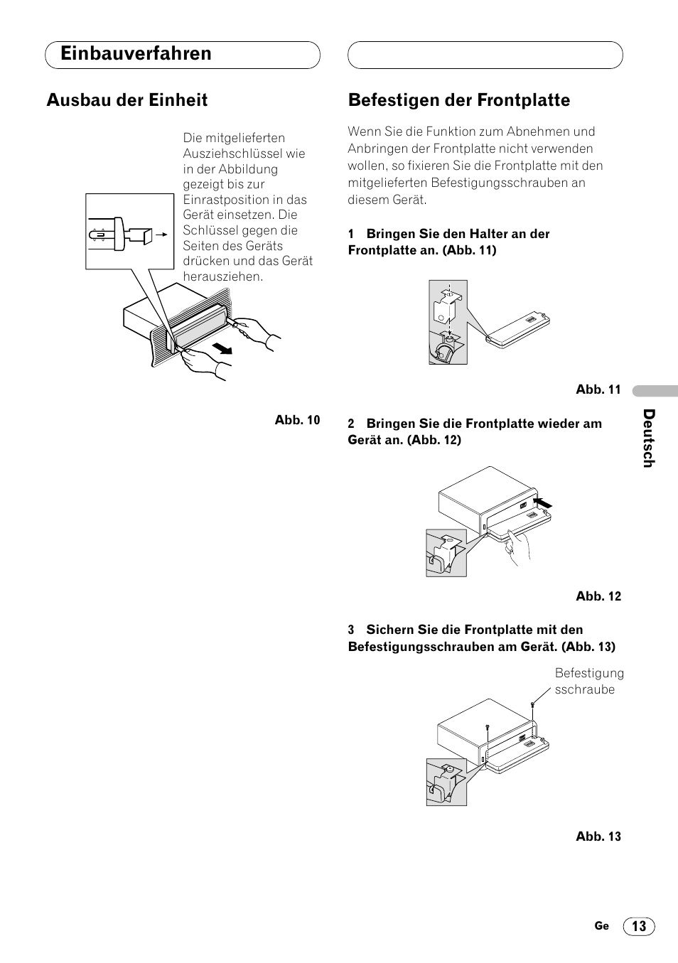 Einbauverfahren, Ausbau der einheit, Befestigen der frontplatte | Pioneer DVH-P7000R User Manual | Page 37 / 76