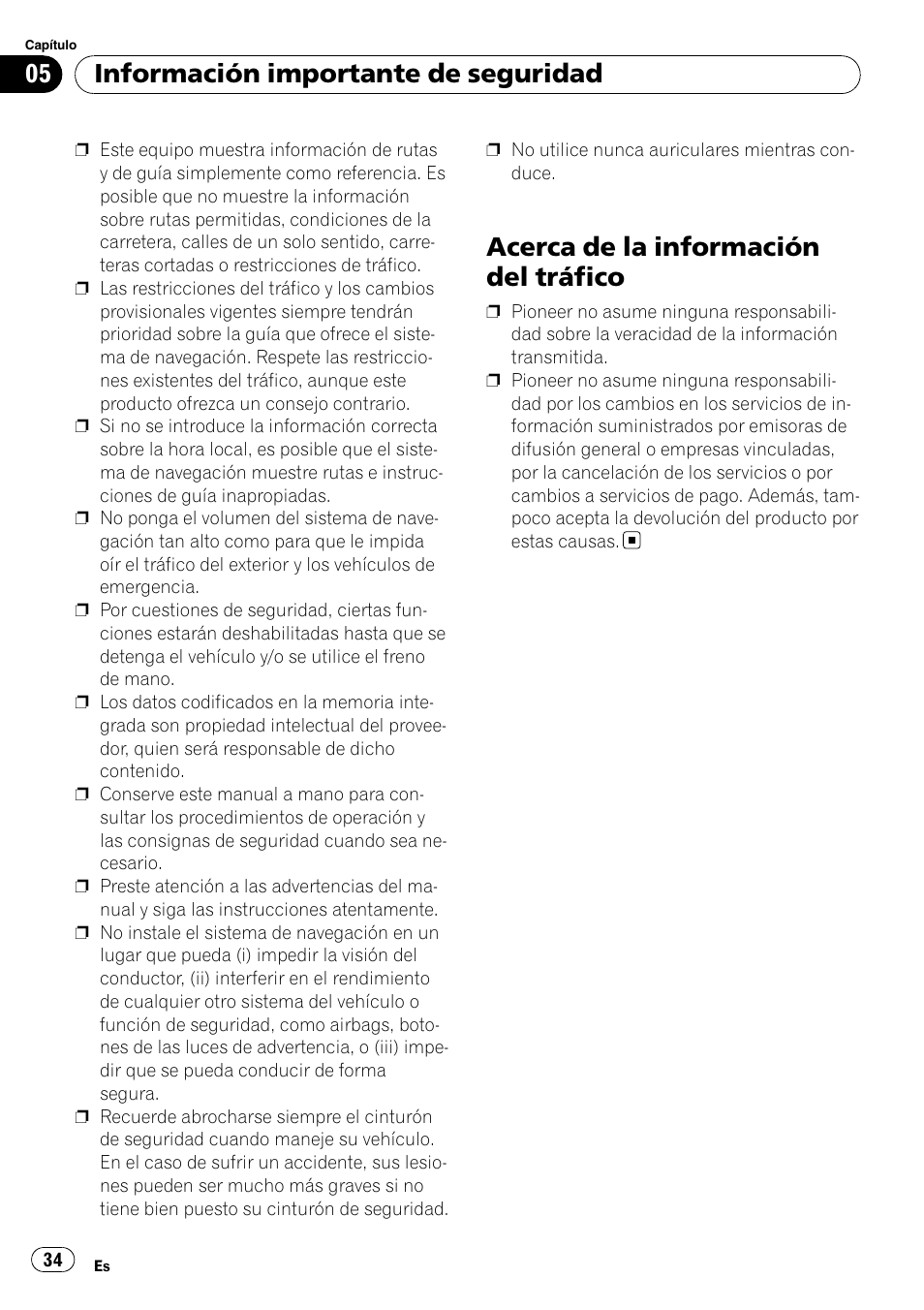 Acerca de la información del tráfico, Información importante de seguridad | Pioneer AVIC-F9110BT User Manual | Page 34 / 108