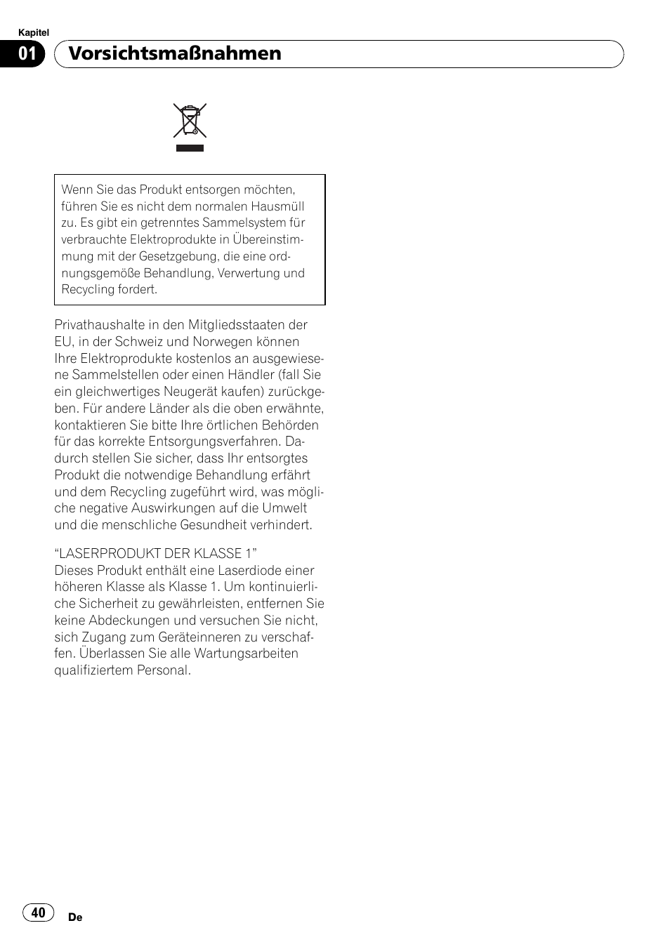 Vorsichtsmaßnahmen | Pioneer AVIC-F9110BT User Manual | Page 40 / 108