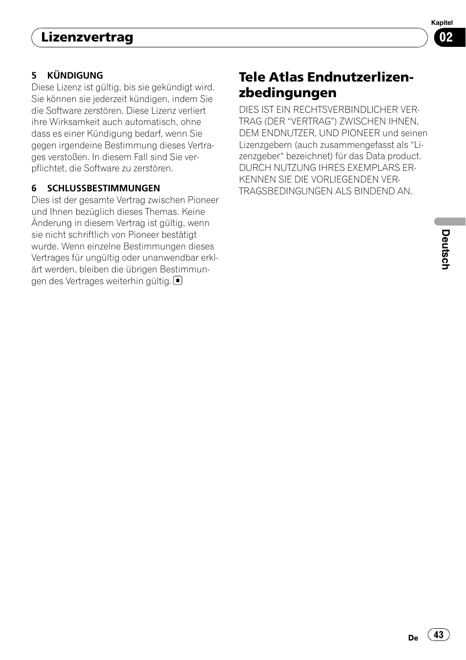 Tele atlas endnutzerlizenzbedingungen, Tele atlas endnutzerlizen- zbedingungen, Lizenzvertrag | Pioneer AVIC-F9110BT User Manual | Page 43 / 108