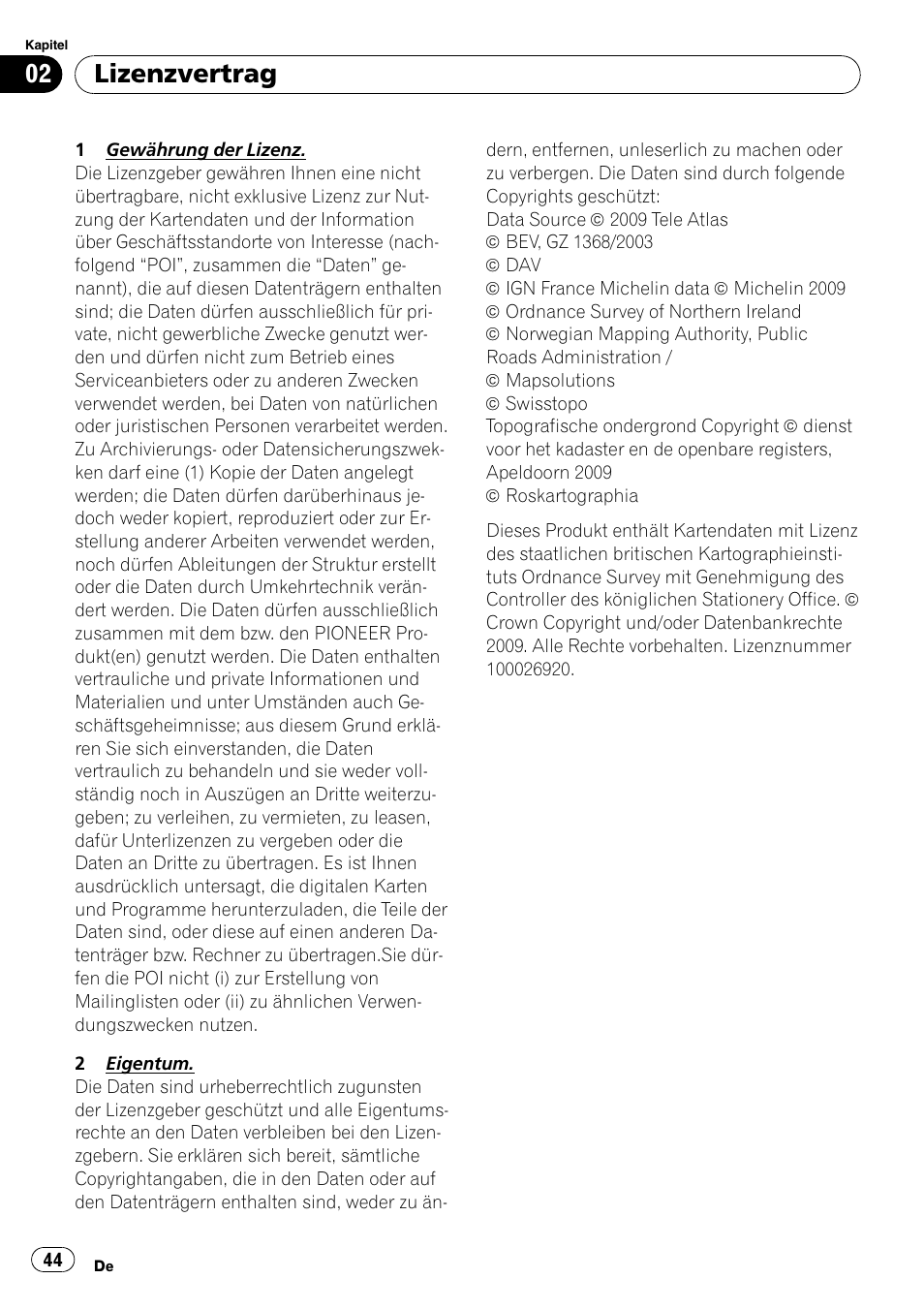 Lizenzvertrag | Pioneer AVIC-F9110BT User Manual | Page 44 / 108