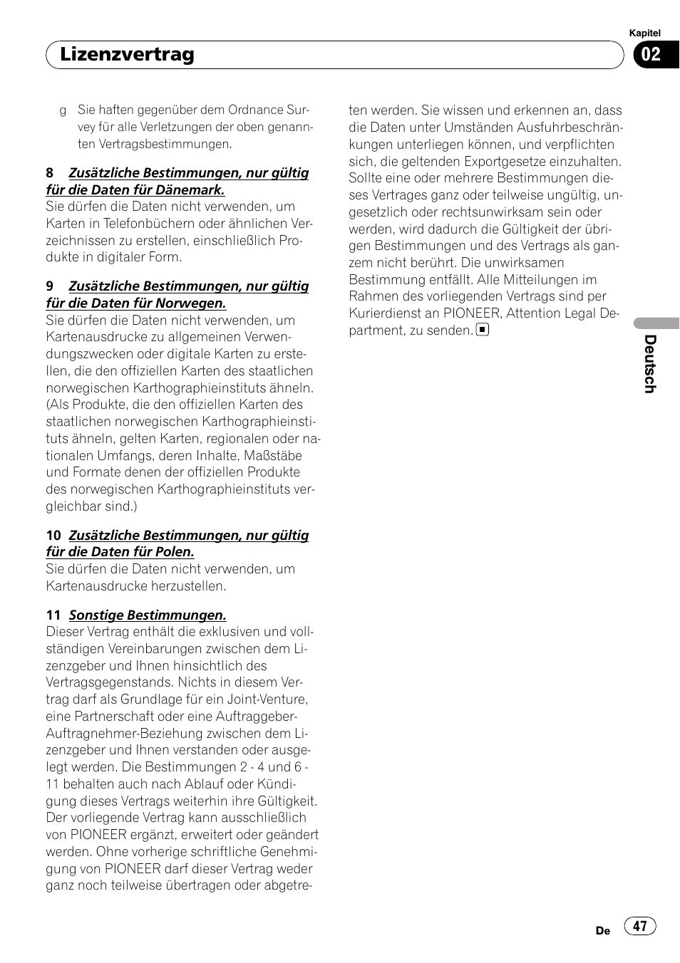 Lizenzvertrag | Pioneer AVIC-F9110BT User Manual | Page 47 / 108