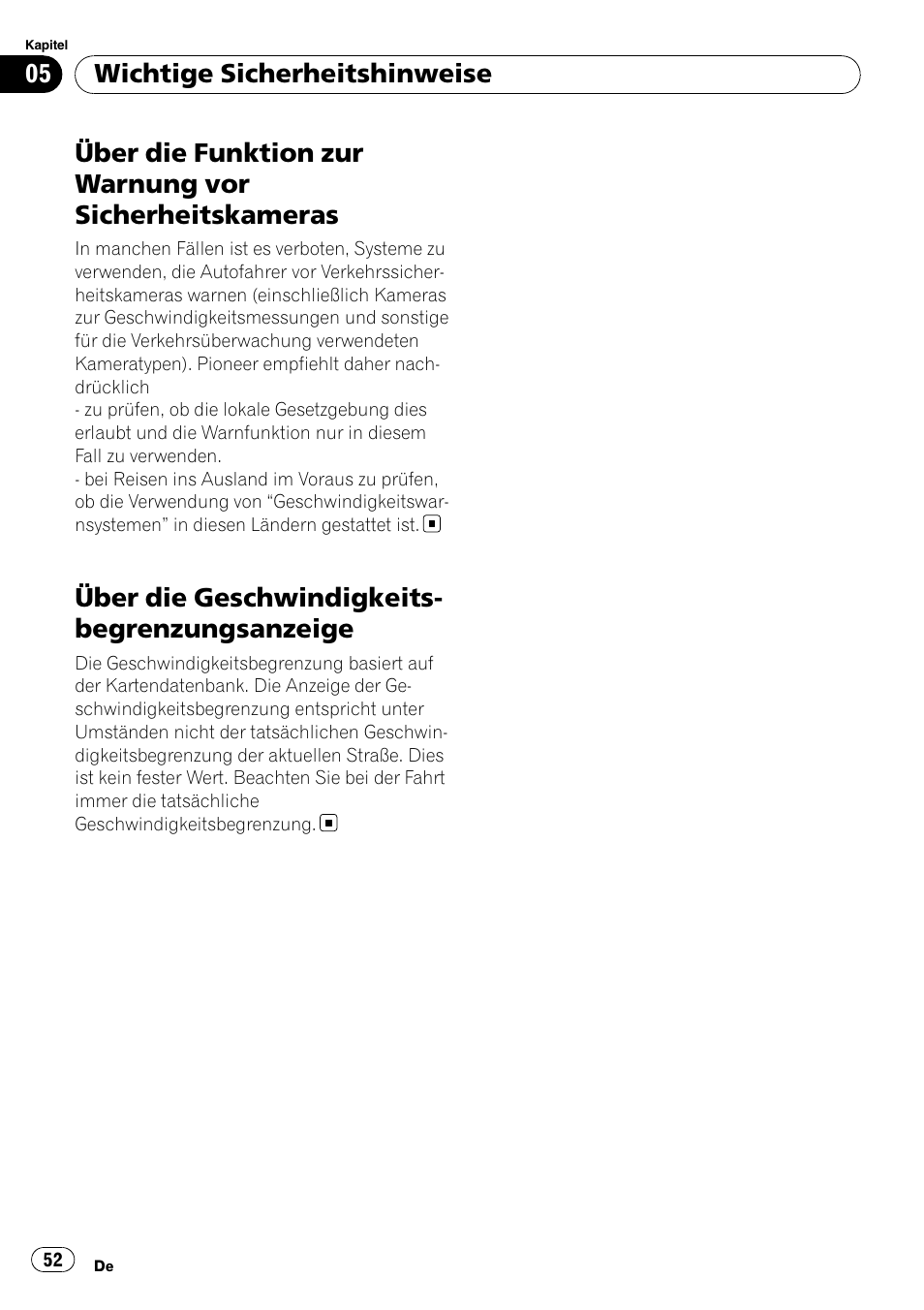 Über die funktion zur warnung vor, Sicherheitskameras, Über die | Geschwindigkeitsbegrenzungsanzeige, Über die geschwindigkeits- begrenzungsanzeige, Wichtige sicherheitshinweise | Pioneer AVIC-F9110BT User Manual | Page 52 / 108