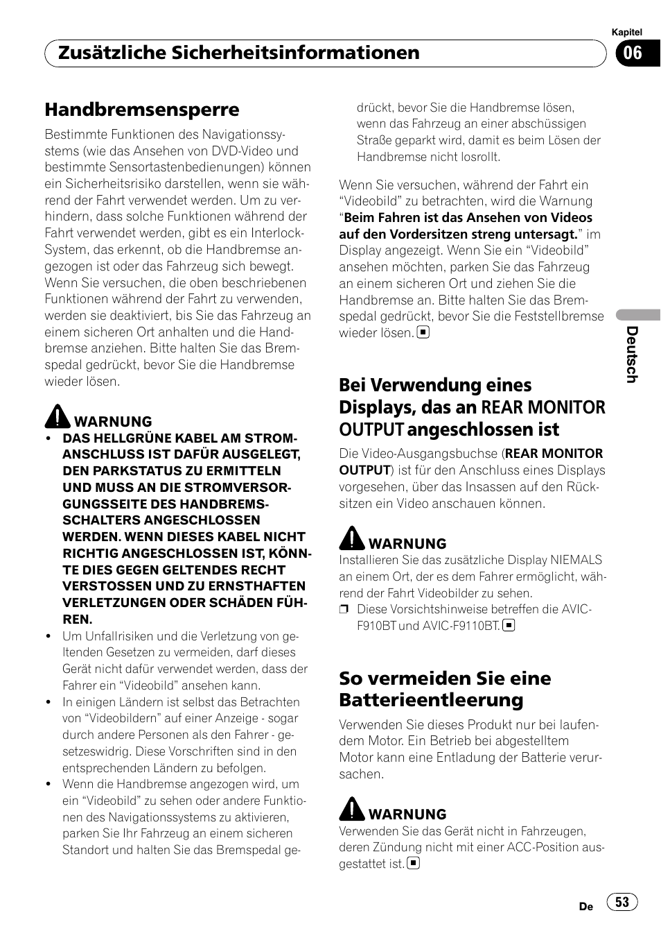 Bei verwendung eines displays, das an, Rear monitor output angeschlossen ist, So vermeiden sie eine | Batterieentleerung, Handbremsensperre, So vermeiden sie eine batterieentleerung, Zusätzliche sicherheitsinformationen | Pioneer AVIC-F9110BT User Manual | Page 53 / 108