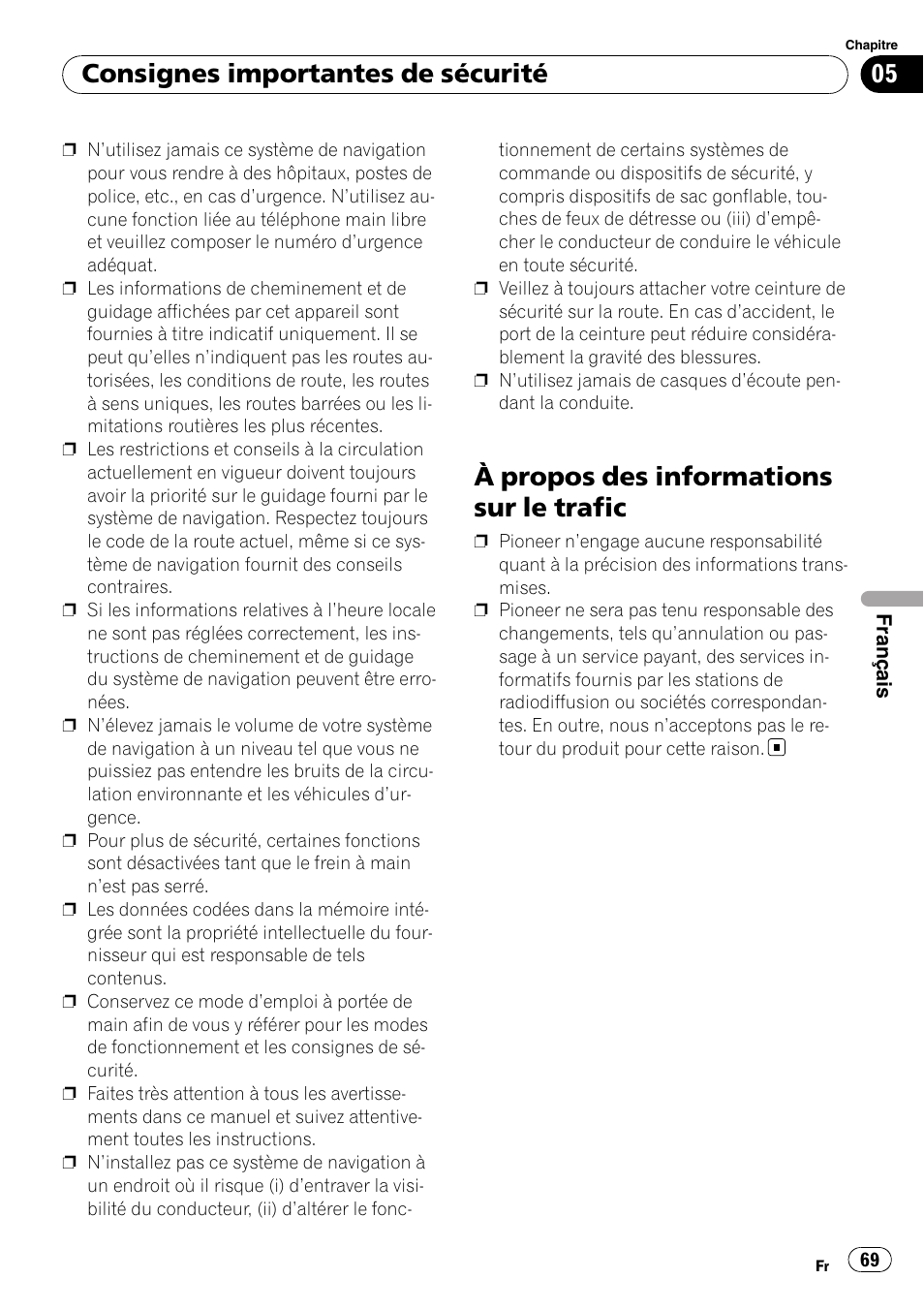 À propos des informations sur le trafic, Consignes importantes de sécurité | Pioneer AVIC-F9110BT User Manual | Page 69 / 108