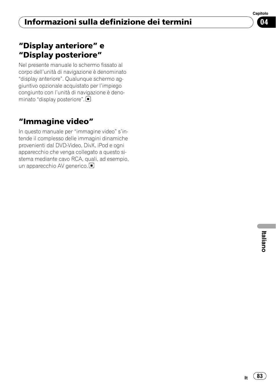 Immagine video” 83, Display anteriore” e “display posteriore, Immagine video | Informazioni sulla definizione dei termini | Pioneer AVIC-F9110BT User Manual | Page 83 / 108