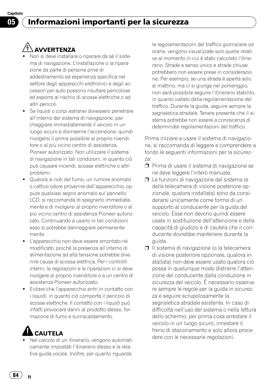 Informazioni importanti per la sicurezza | Pioneer AVIC-F9110BT User Manual | Page 84 / 108