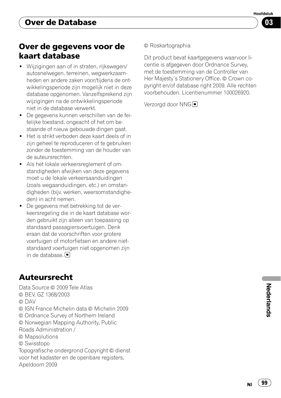 Over de database over de gegevens voor de kaart, Database, Auteursrecht | Over de gegevens voor de kaart database, Over de database | Pioneer AVIC-F9110BT User Manual | Page 99 / 108
