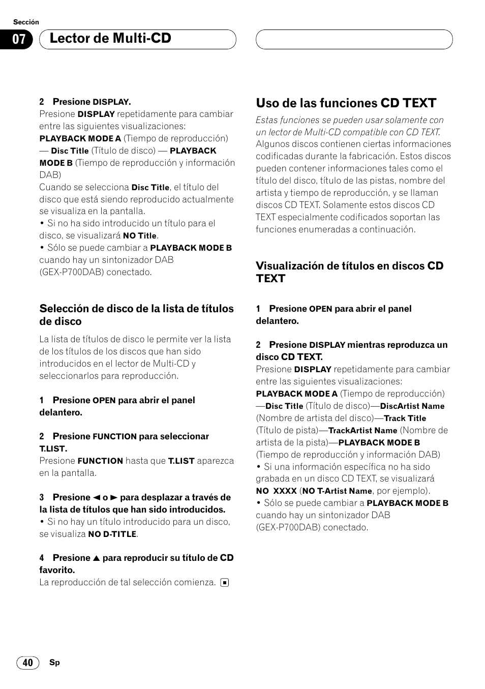 Selección de disco de la lista de títulos, De disco 40, Uso de las funciones cd text 40 | Visualización de títulos en discos cd, Text 40, Lector de multi-cd, Uso de las funciones cd text, Selección de disco de la lista de títulos de disco, Visualización de títulos en discos cd text | Pioneer DEH-P8400MP User Manual | Page 104 / 132