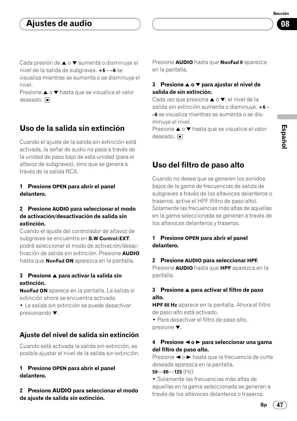 Uso de la salida sin extinción 47, Ajuste del nivel de salida sin extinción 47, Uso del filtro de paso alto 47 | Ajustes de audio, Uso de la salida sin extinción, Uso del filtro de paso alto | Pioneer DEH-P8400MP User Manual | Page 111 / 132