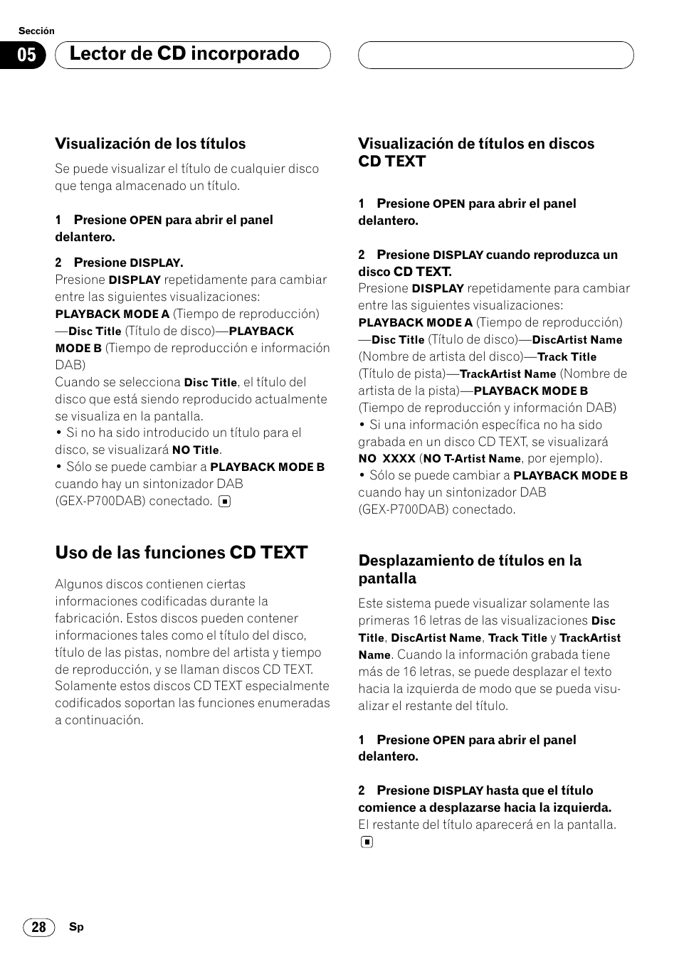 Visualización de los títulos 28, Uso de las funciones cd text 28, Visualización de títulos en discos cd | Text 28, Desplazamiento de títulos en la, Pantalla 28, Lector de cd incorporado, Uso de las funciones cd text, Visualización de los títulos, Visualización de títulos en discos cd text | Pioneer DEH-P8400MP User Manual | Page 92 / 132