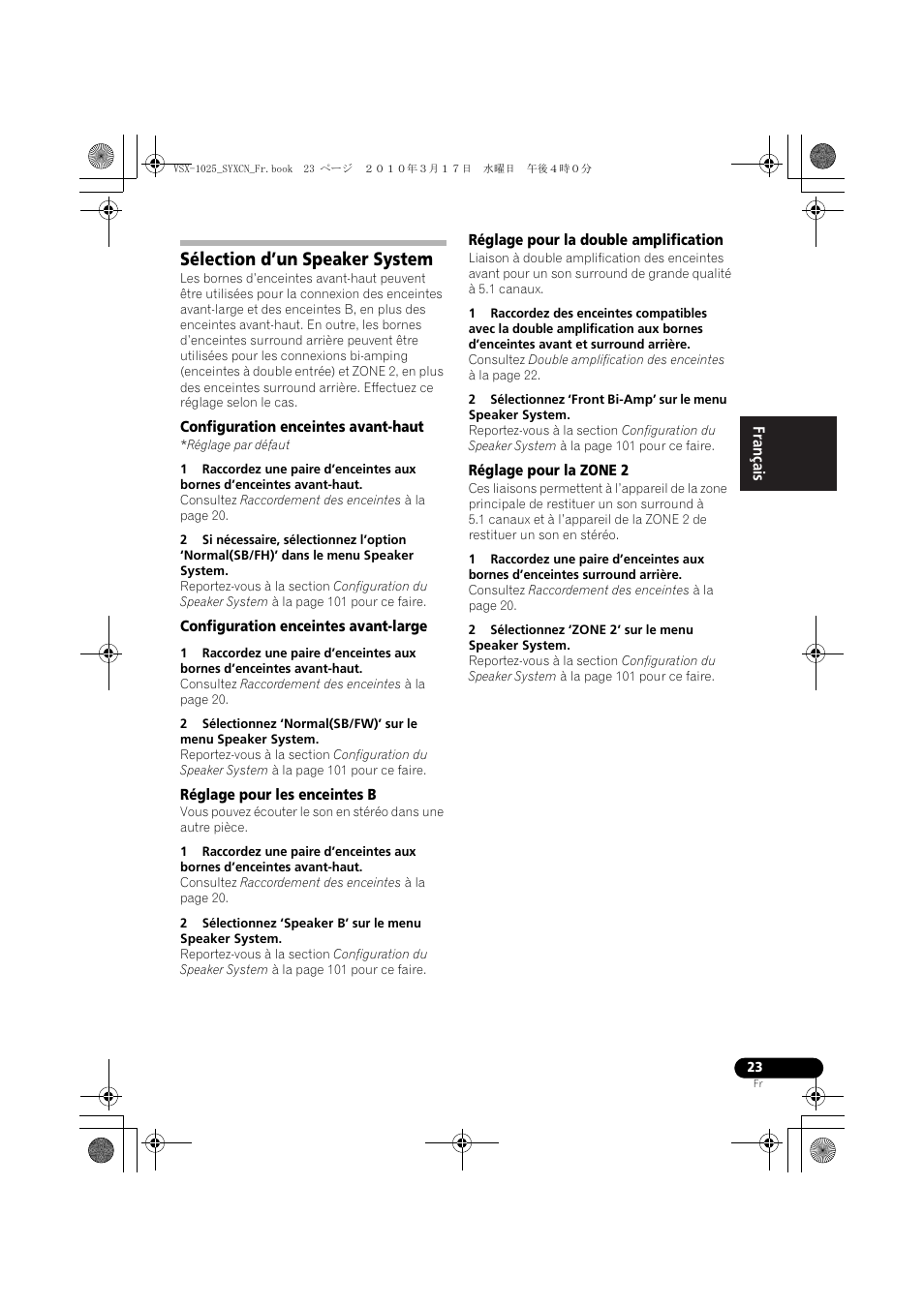 Sélection d’un speaker system, Configuration enceintes avant-haut, Réglage par défaut | Configuration enceintes avant-large, Réglage pour les enceintes b, Réglage pour la double amplification, Réglage pour la zone 2, 2 sélectionnez ‘zone 2’ sur le menu speaker system | Pioneer VSX-920-K User Manual | Page 155 / 400
